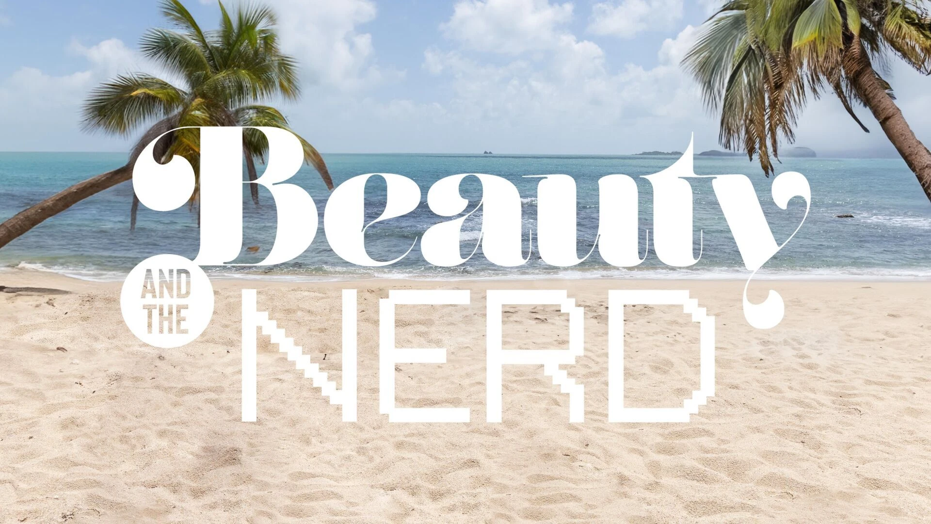 Beauty & The Nerd