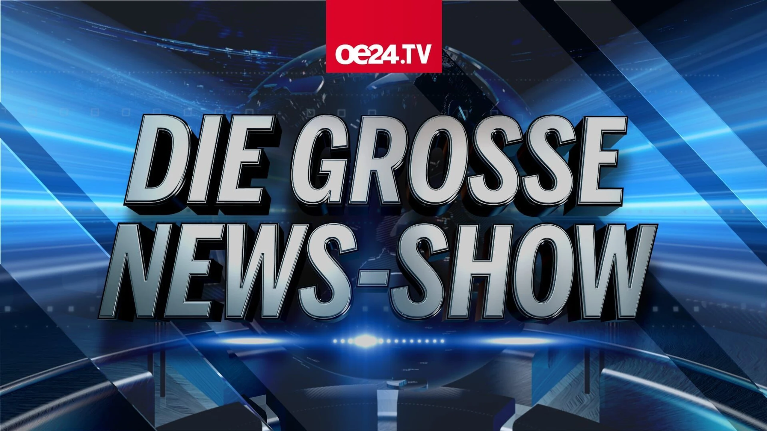 Die große oe24TV-NEWS-SHOW