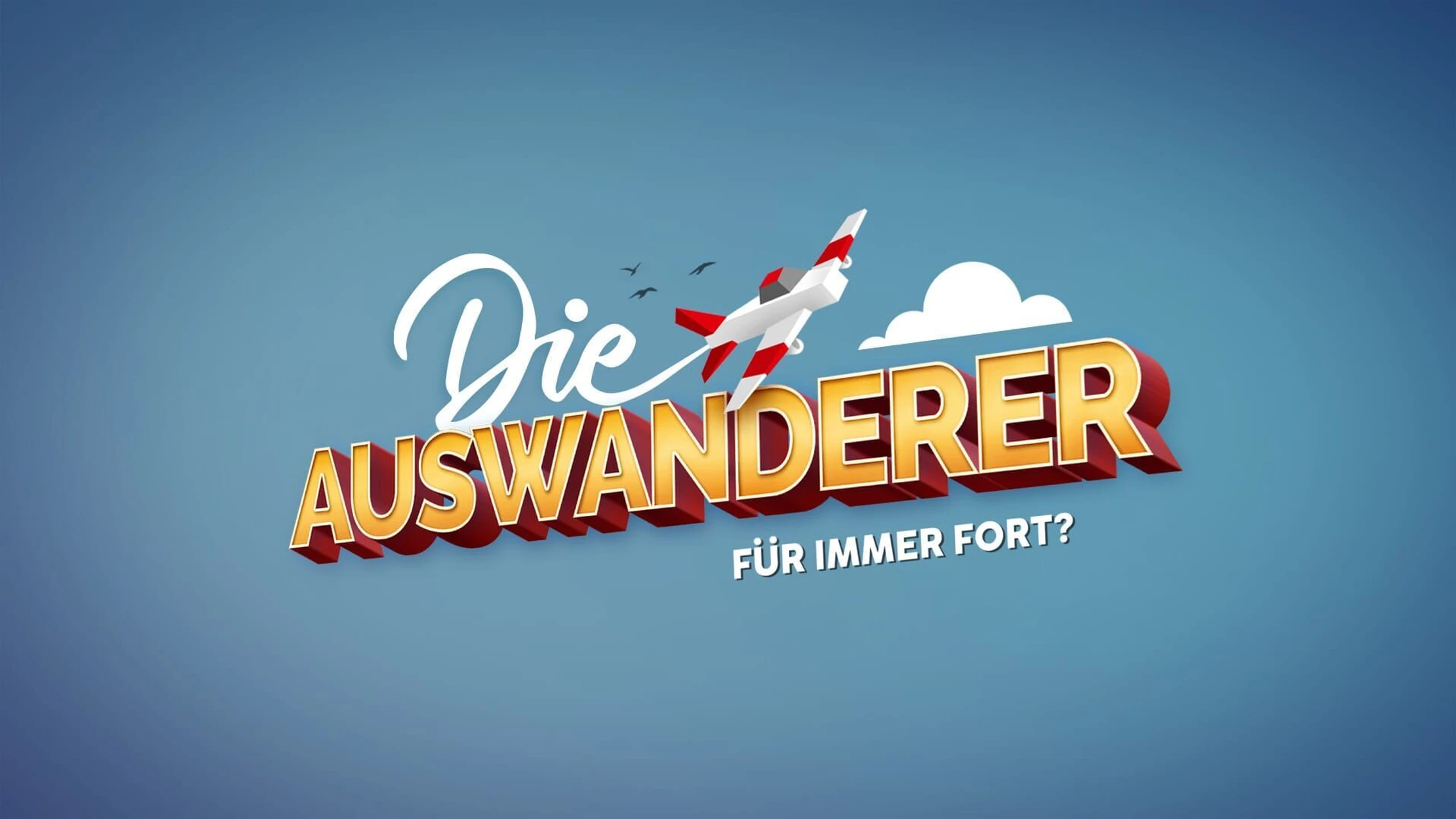Die Auswanderer - Für immer fort?