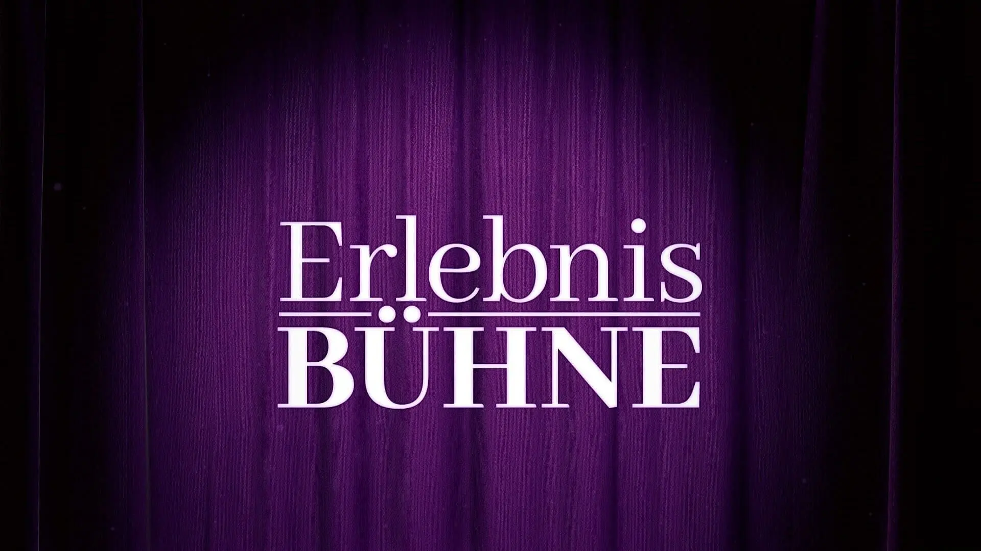 Erlebnis Bühne