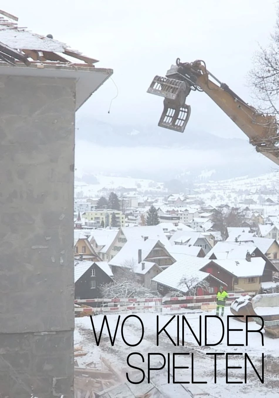 Wo Kinder spielten - Vermächtnis und Verantwortung, eine Talgeschichte