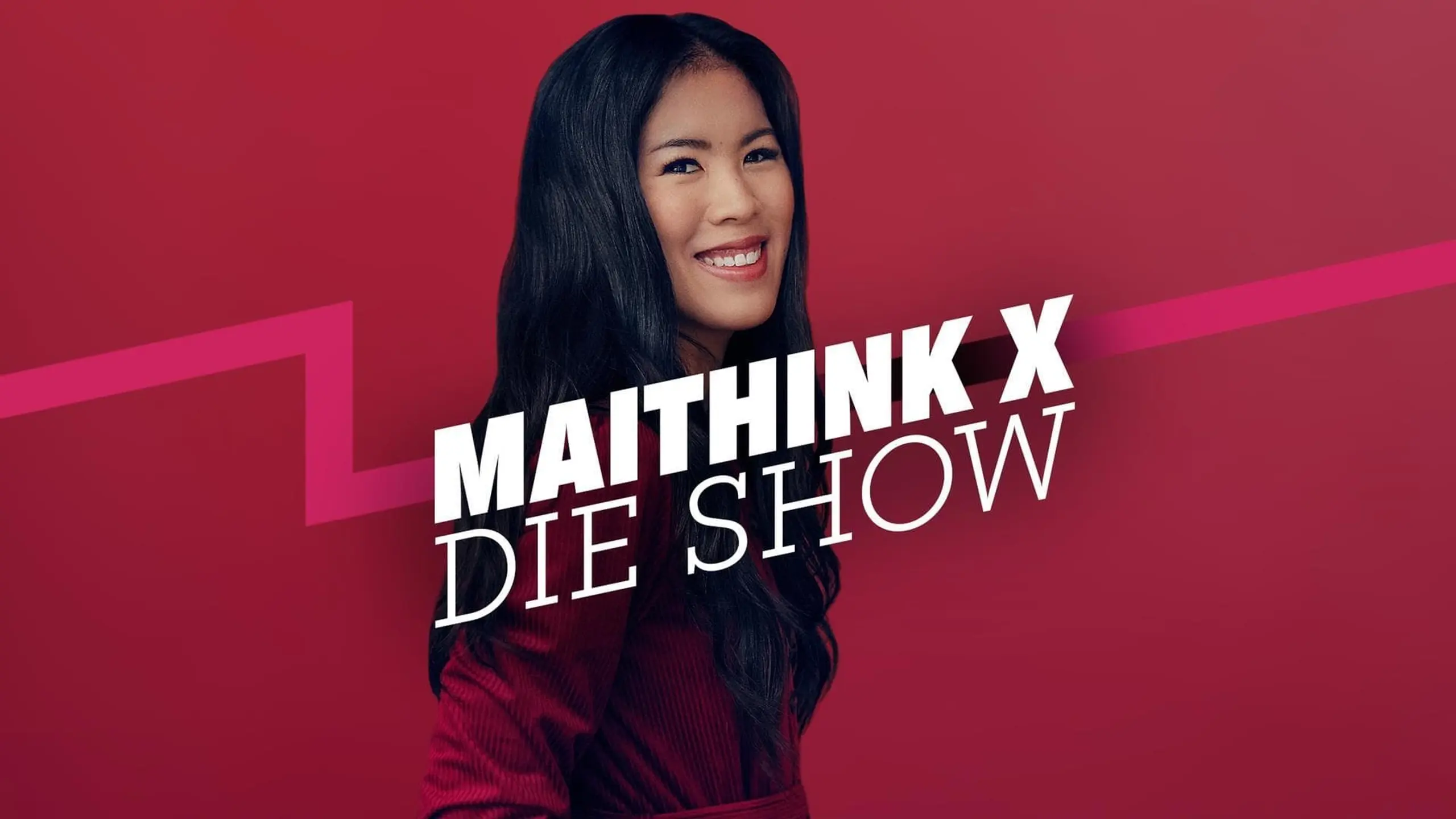 MaiThink X – Die Show