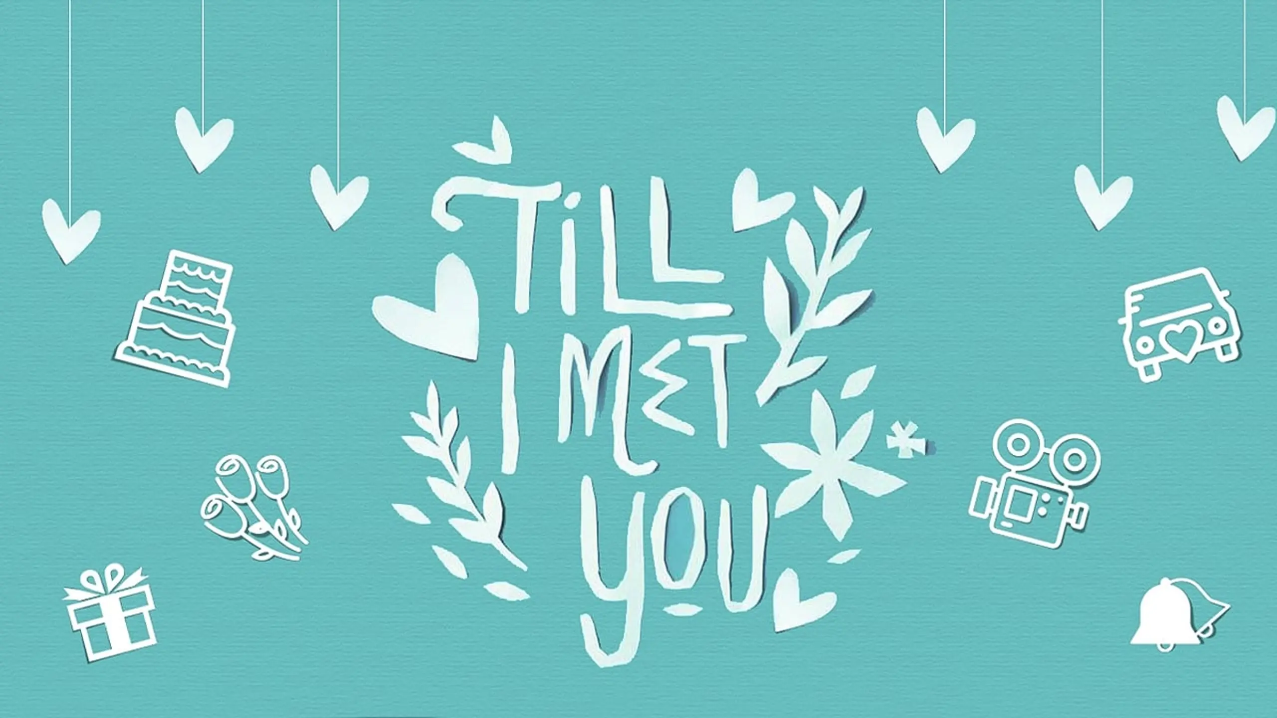 Till I Met You