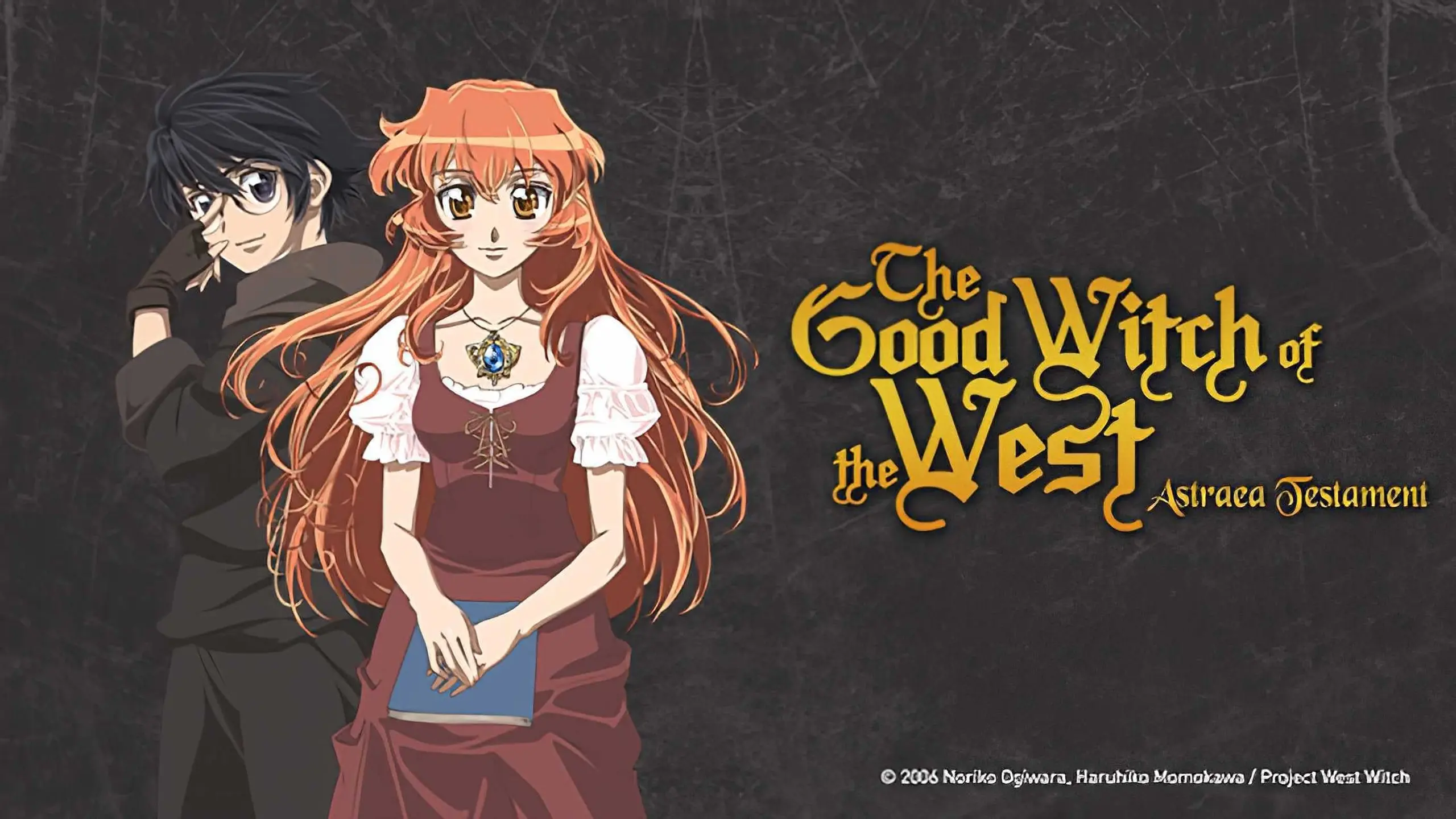 Astraea Testament: The Good Witch of the West