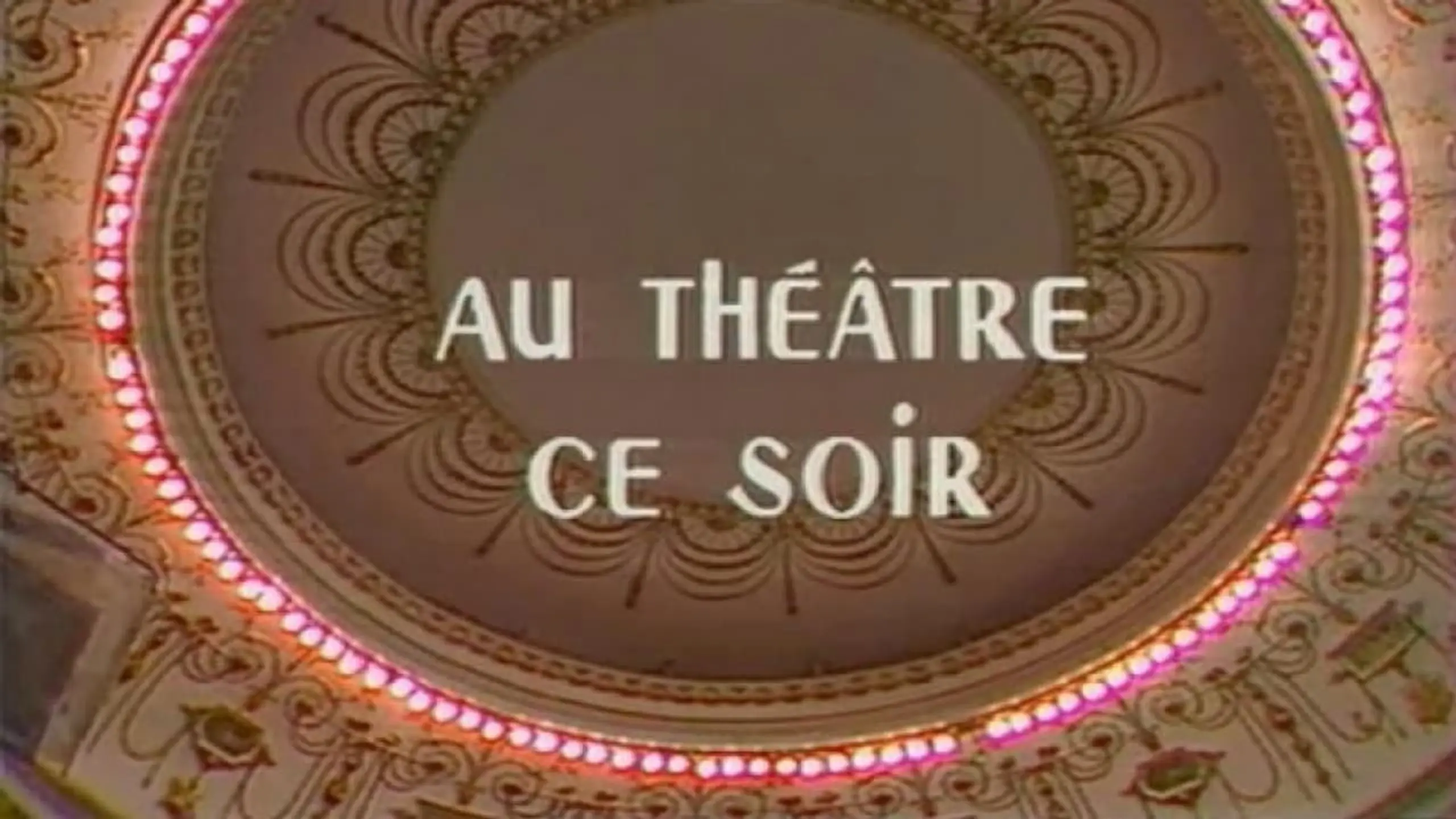 Au théâtre ce soir