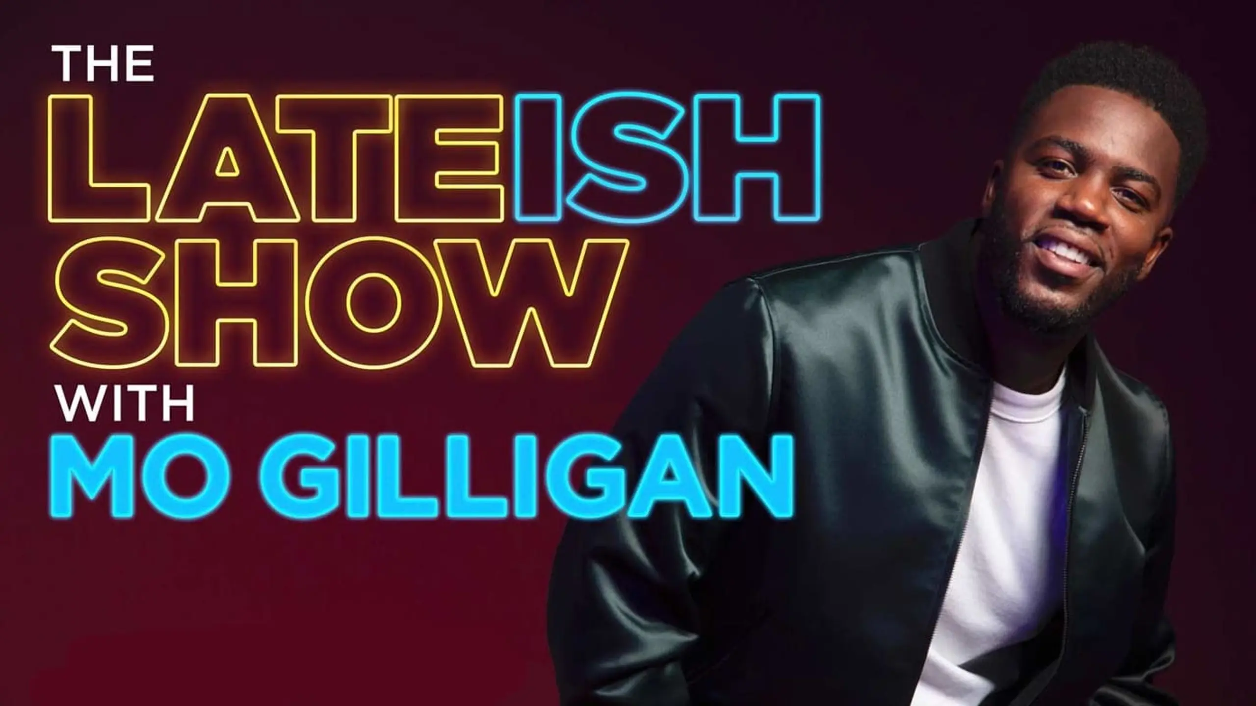 The Lateish Show with Mo Gilligan