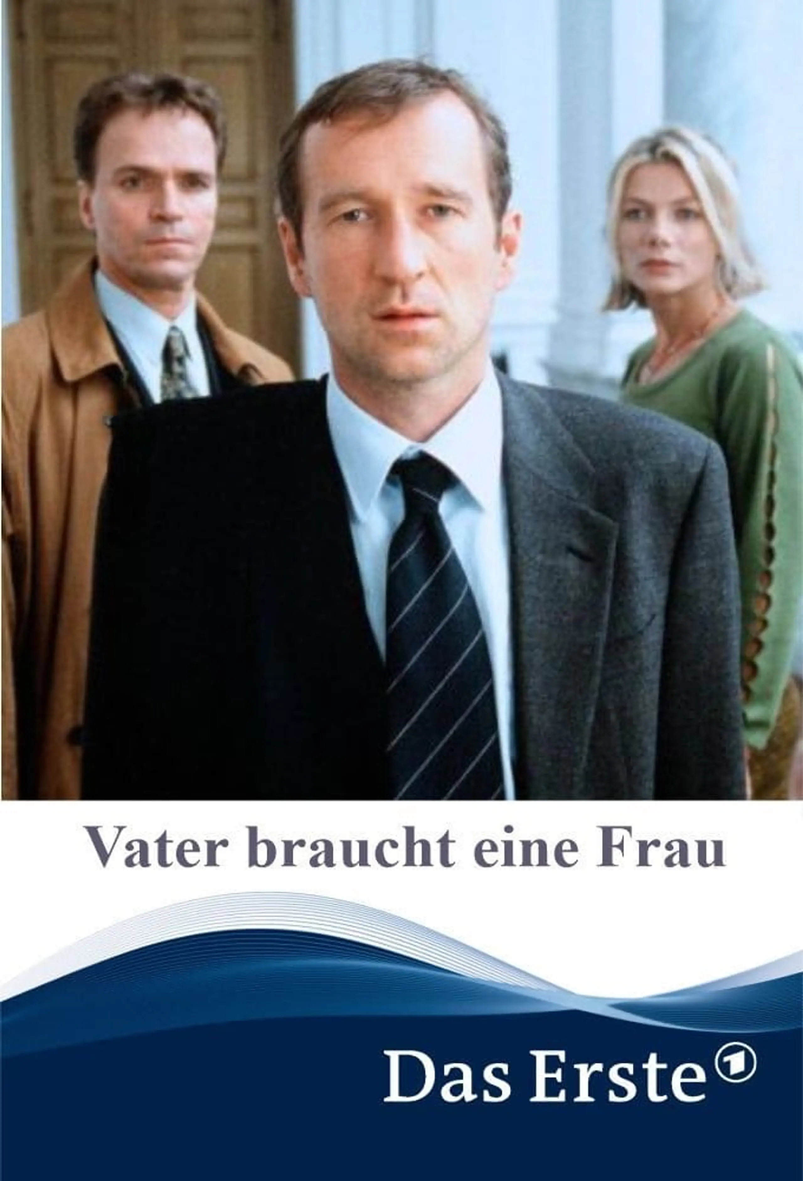 Vater braucht eine Frau