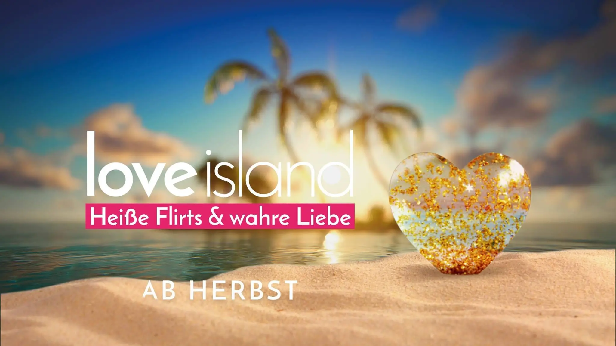 Love Island - Heiße Flirts & wahre Liebe