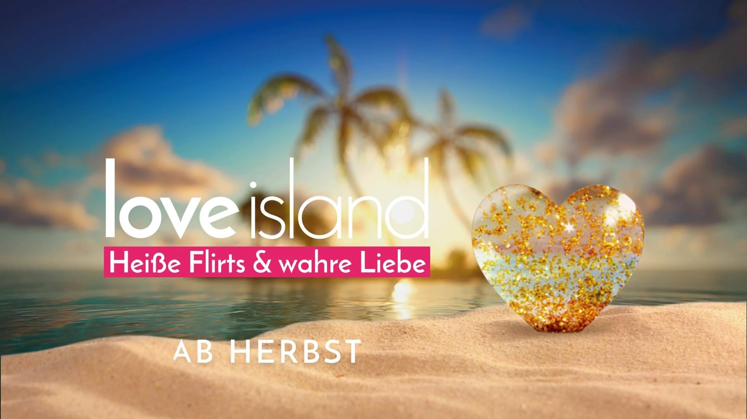 Love Island - Heiße Flirts & wahre Liebe
