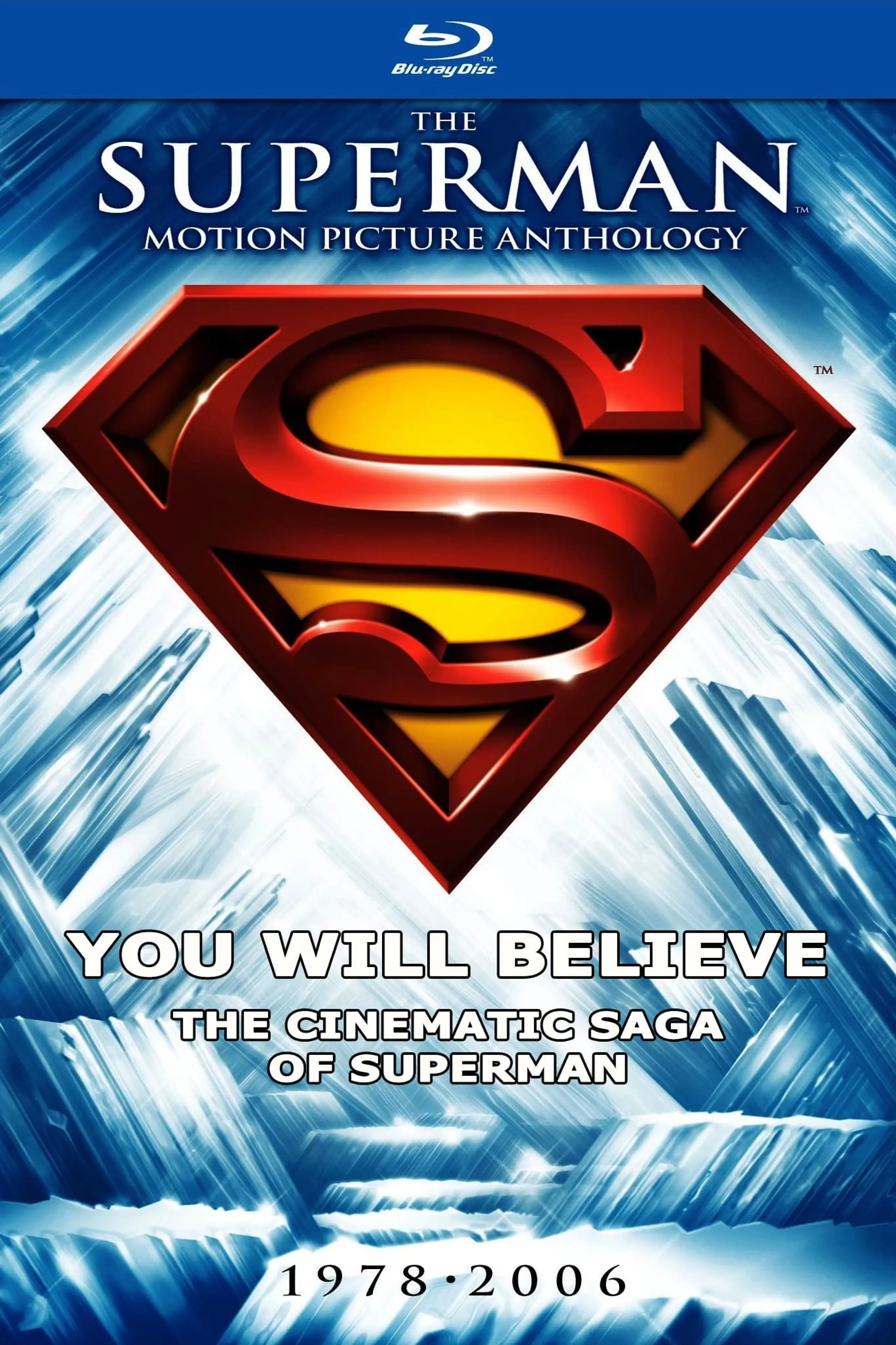 You Will Believe: The Cinematic Saga of Superman