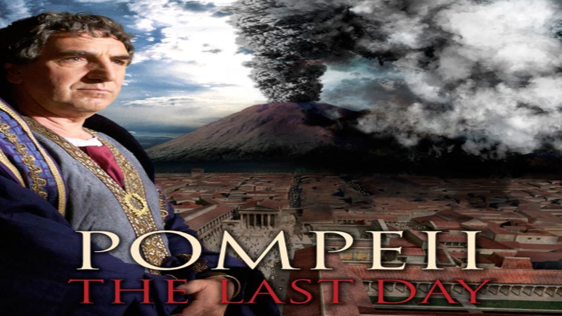 Pompeji - Der letzte Tag