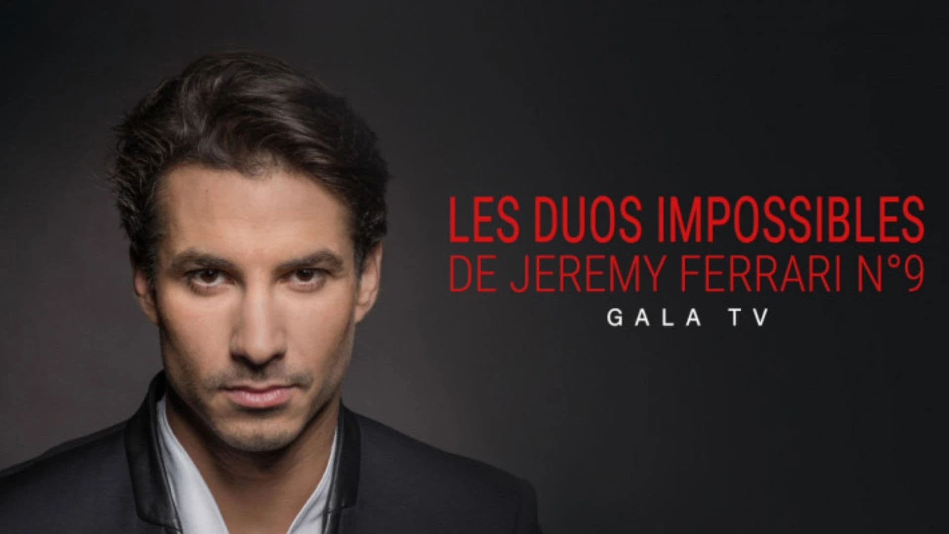 Les duos impossibles de Jérémy Ferrari : 9ème édition