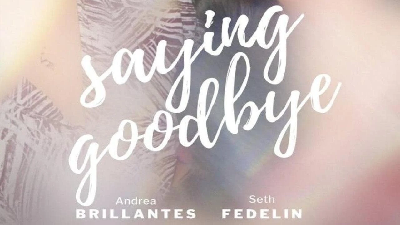 Saying Goodbye