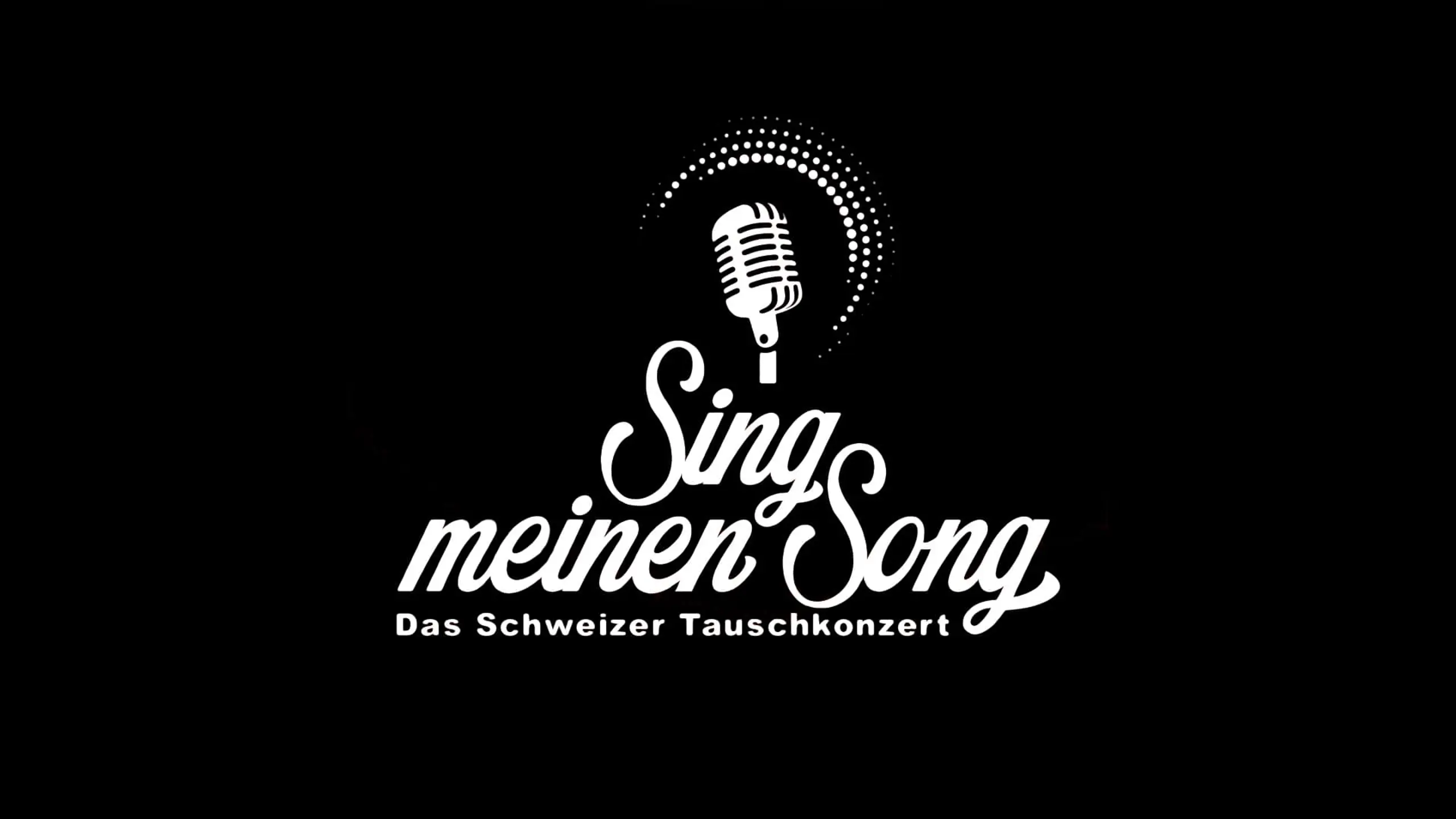 Sing meinen Song - Das Schweizer Tauschkonzert