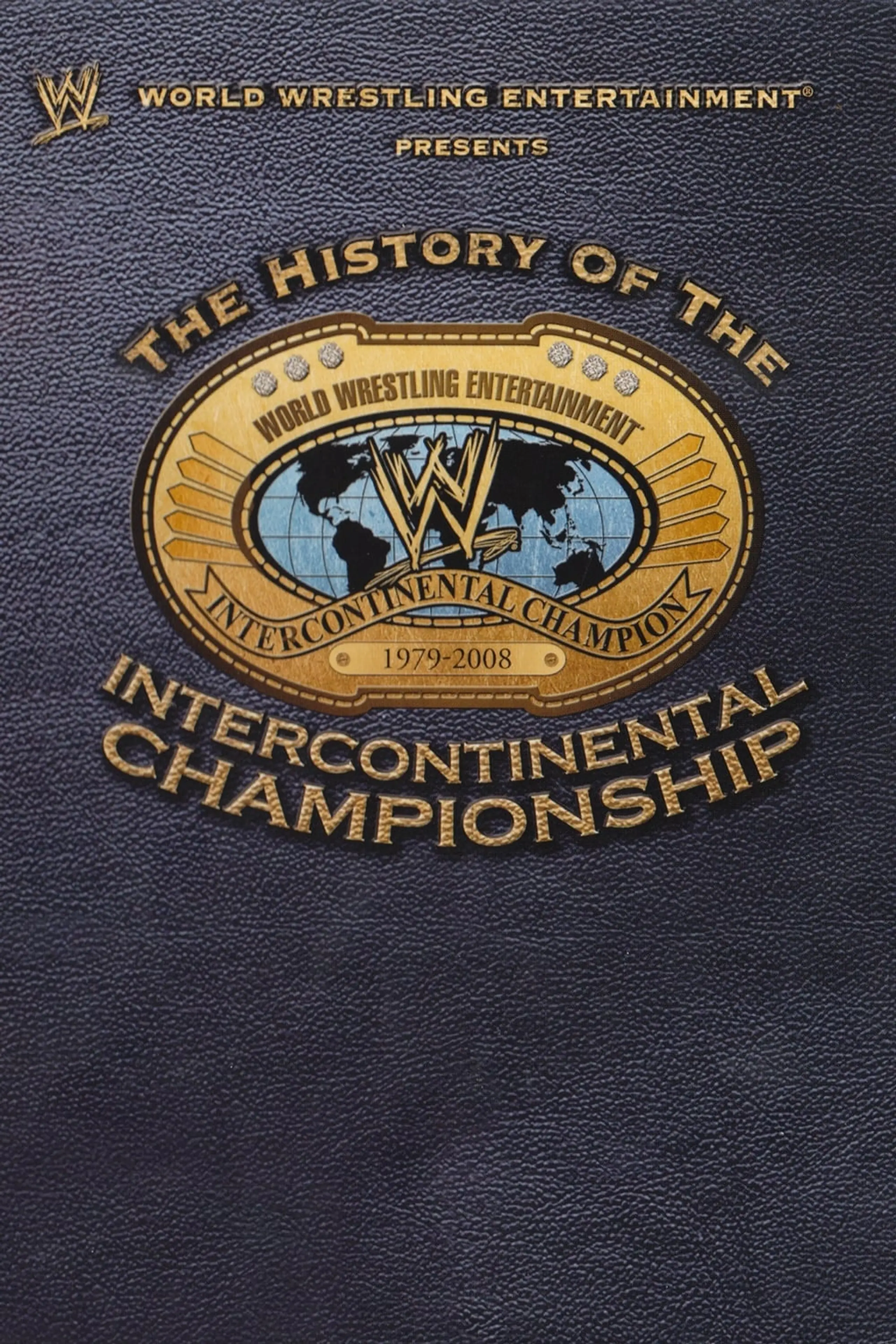 WWE: The History Of The Intercontinental Championship