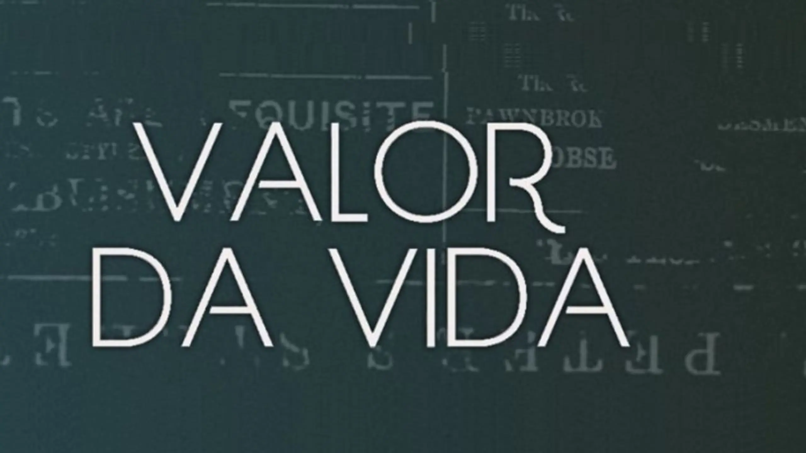 Valor da Vida