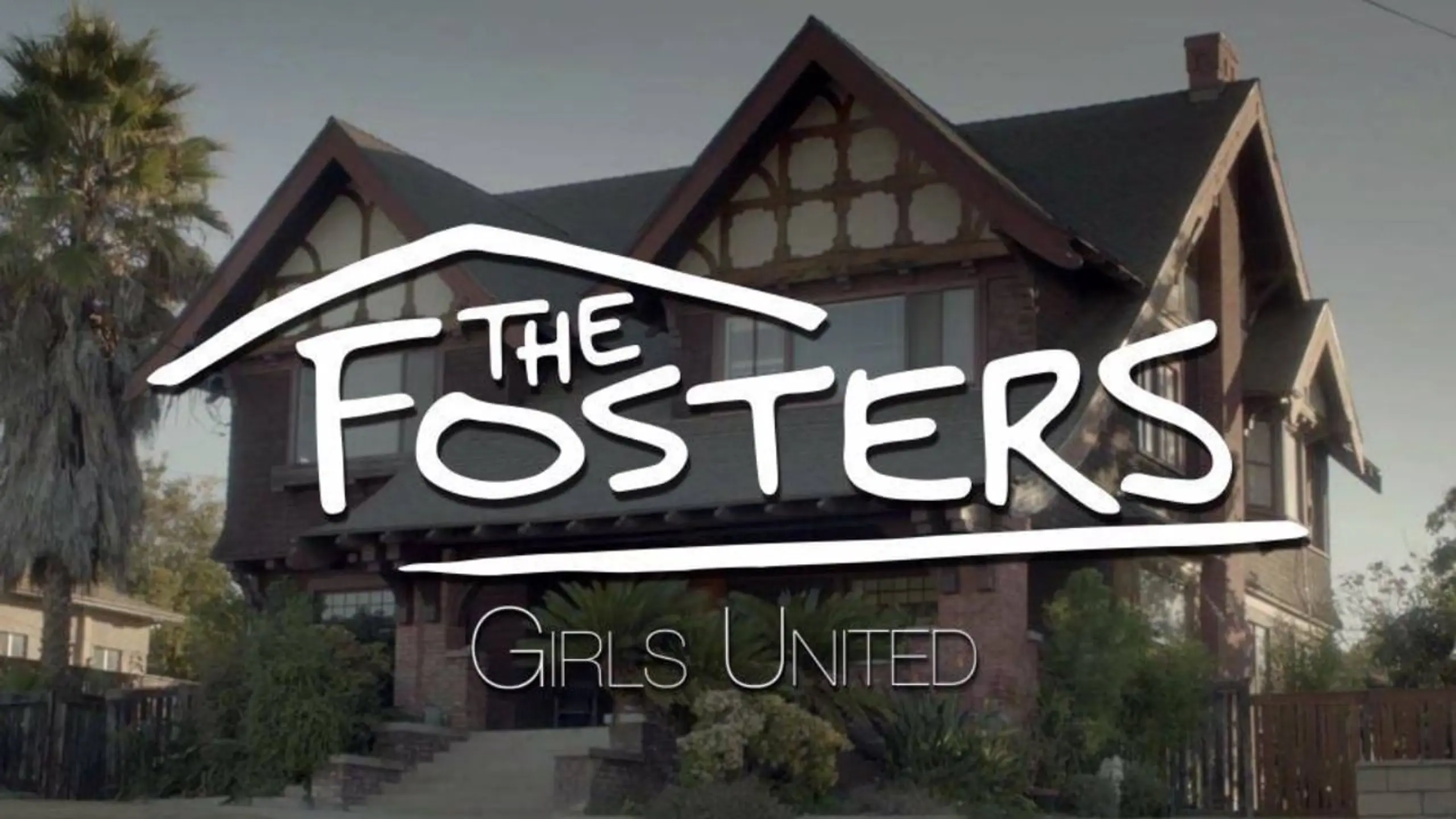 The Fosters: Girls United