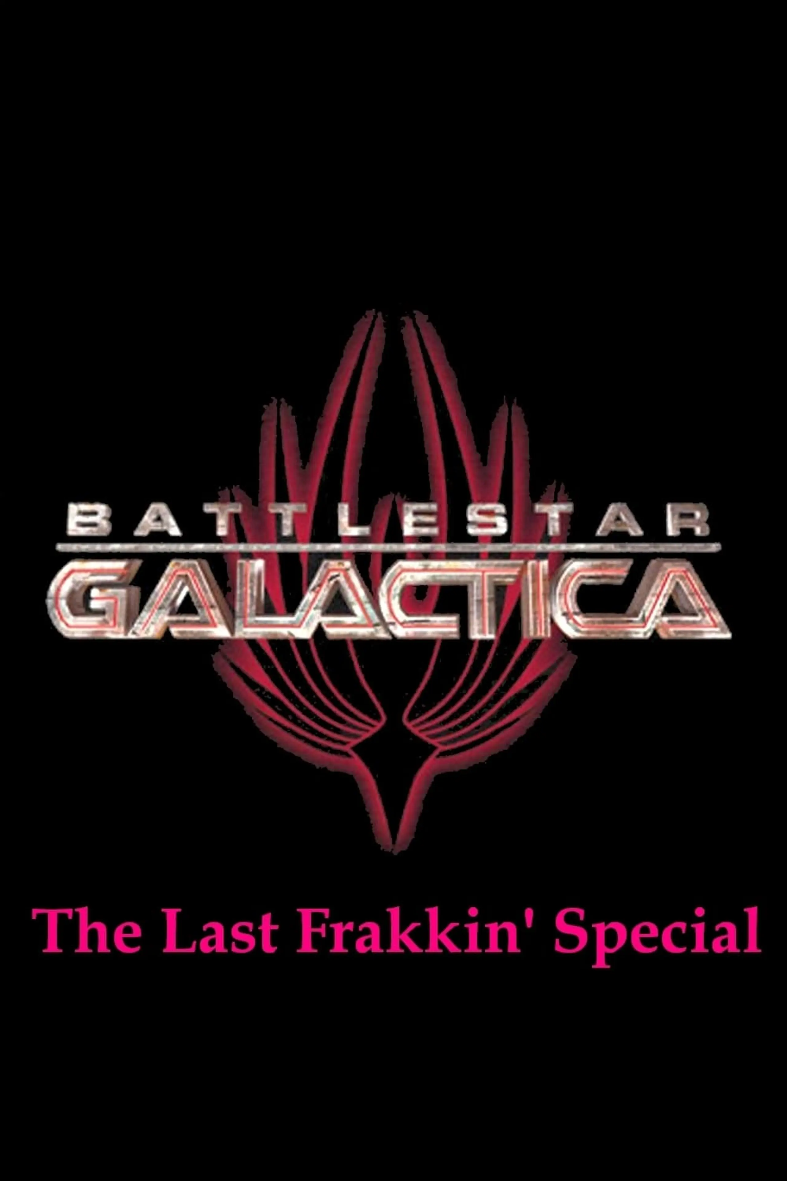 Battlestar Galactica: The Last Frakkin' Special