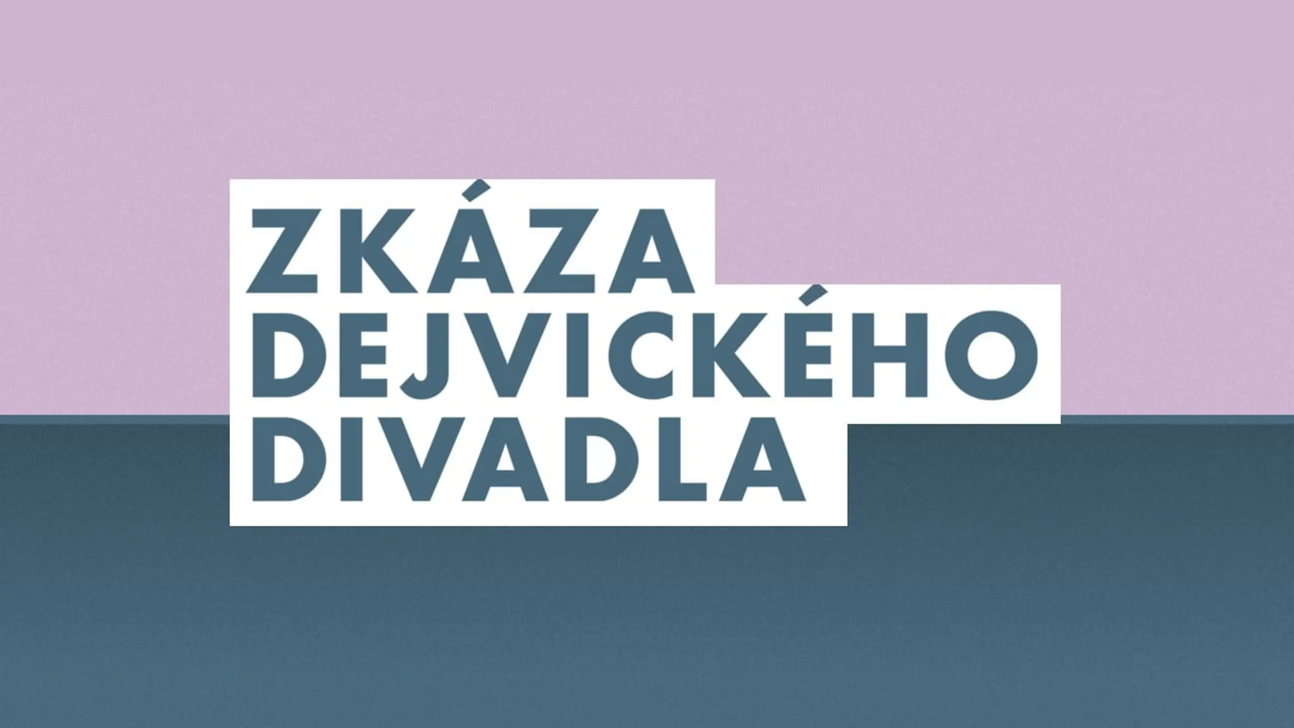 Zkáza Dejvického divadla