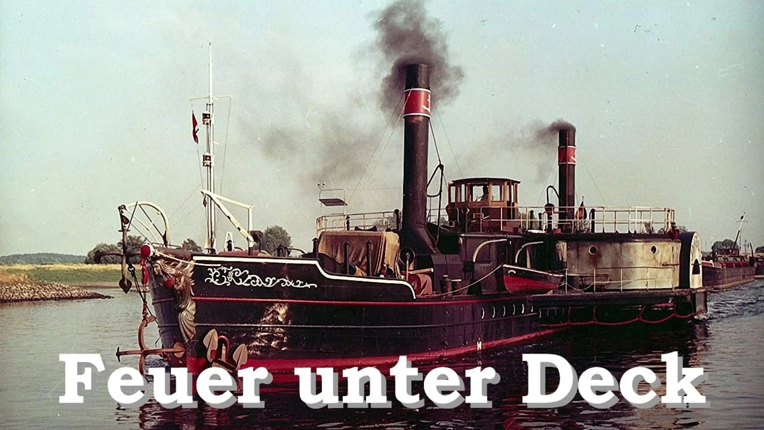 Feuer unter Deck