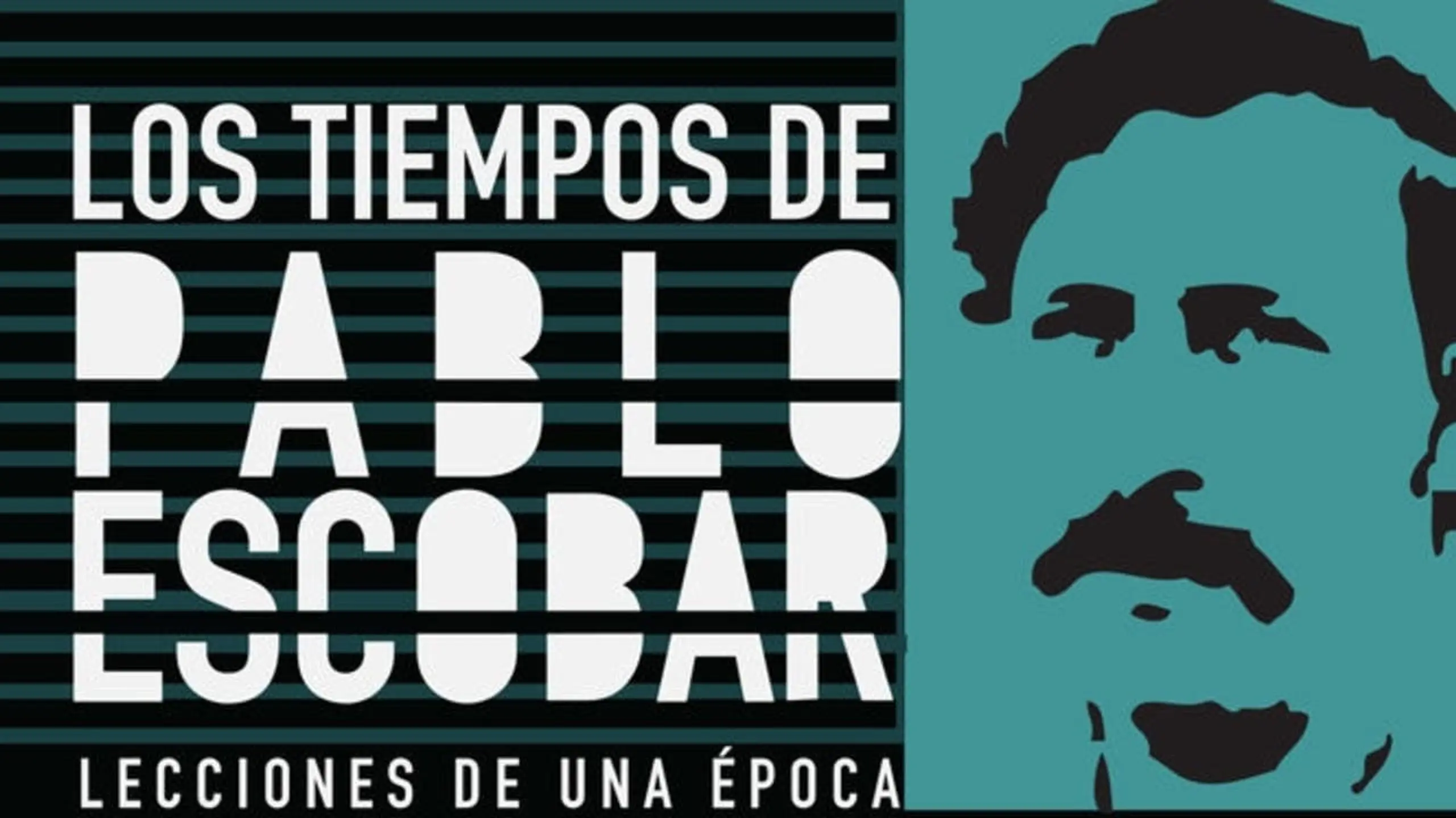 Los Tiempos de Pablo Escobar