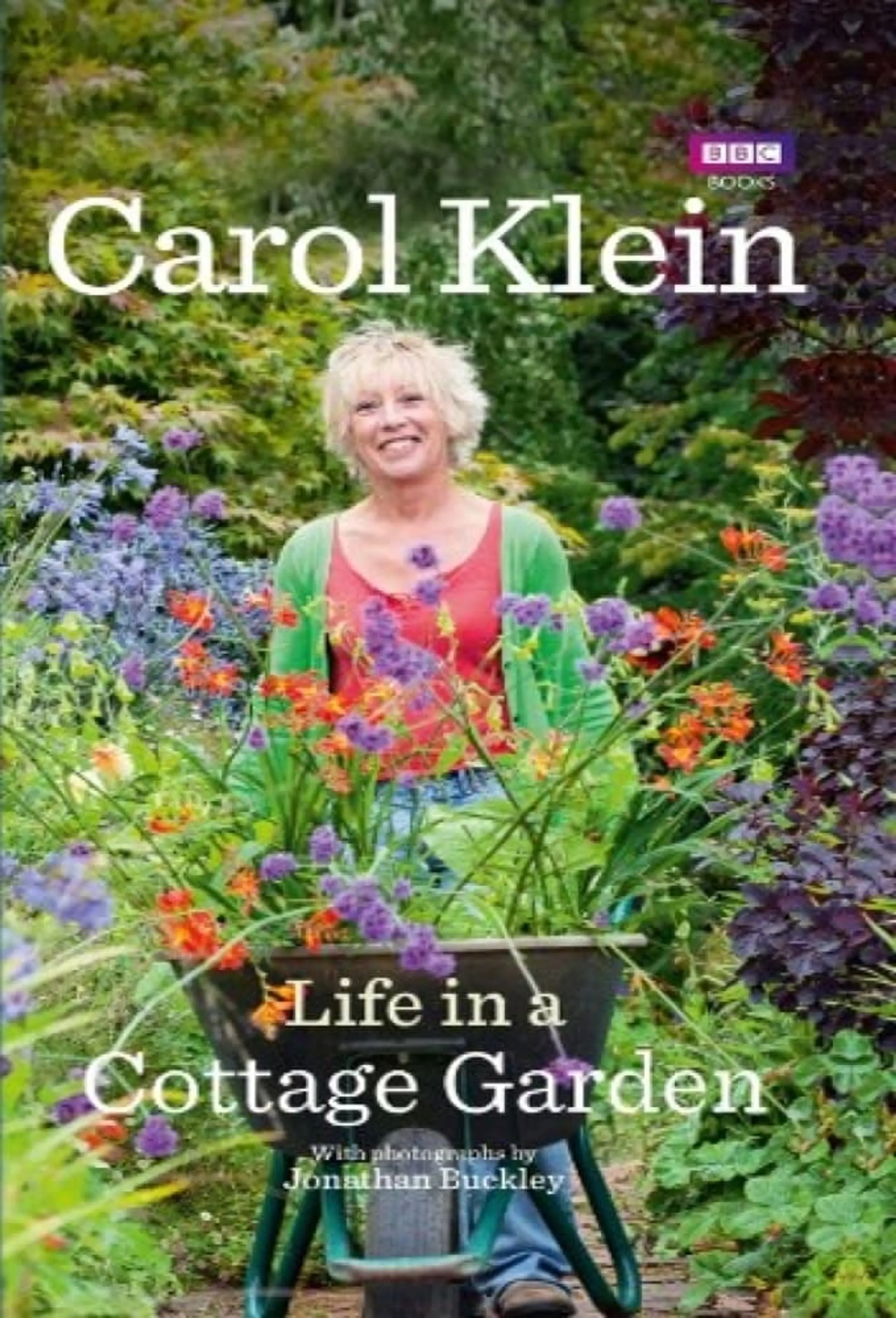 Life in a Cottage Garden with Carol Klein