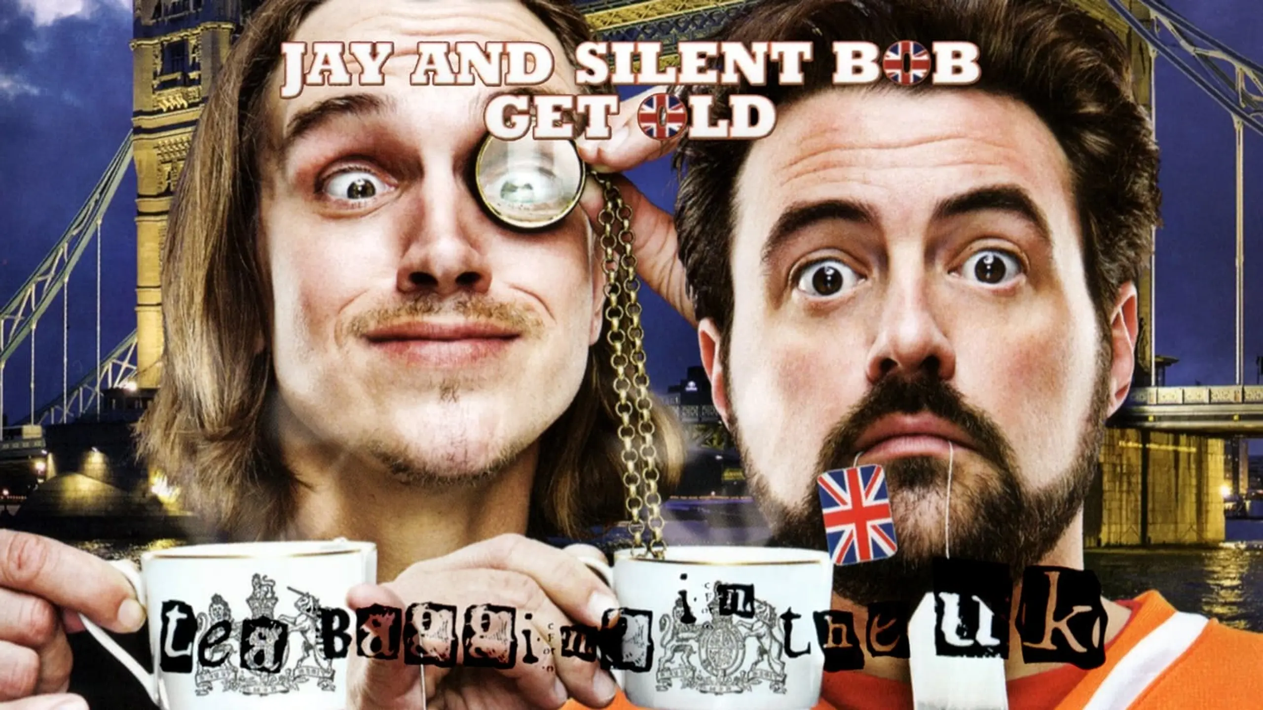 Jay & Silent Bob Get Old: Teabagging in the UK