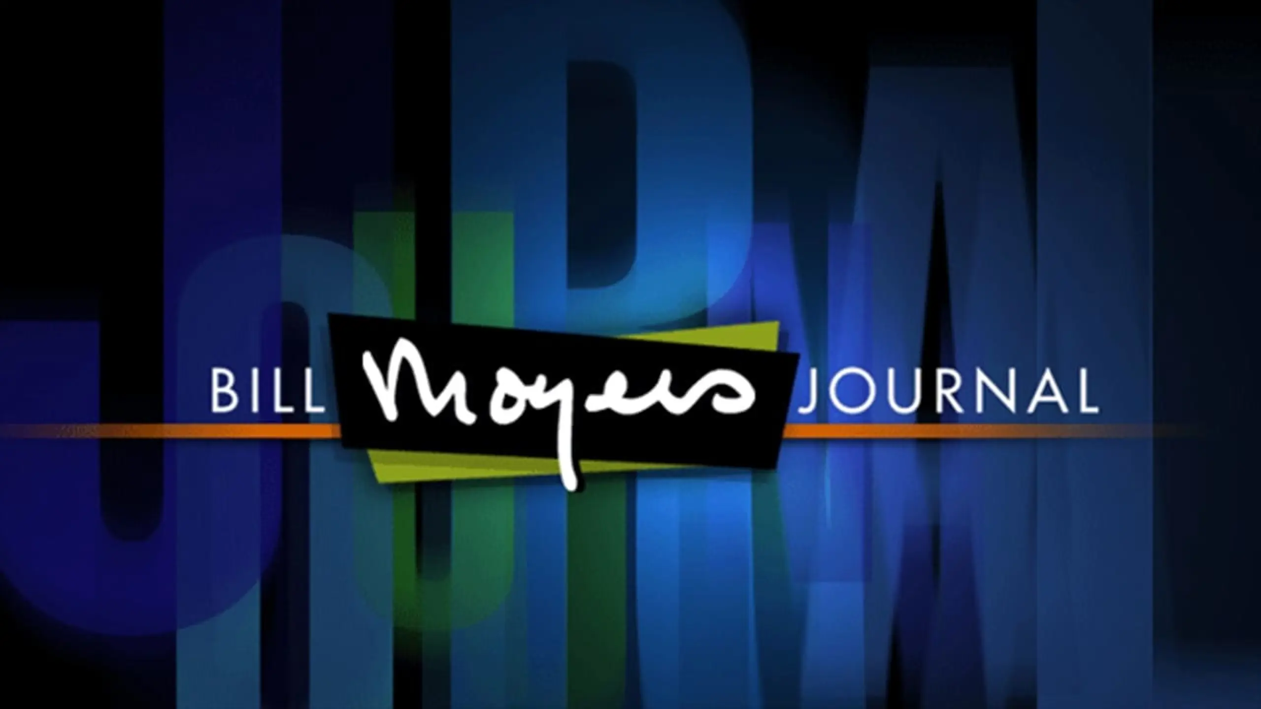 Bill Moyers Journal