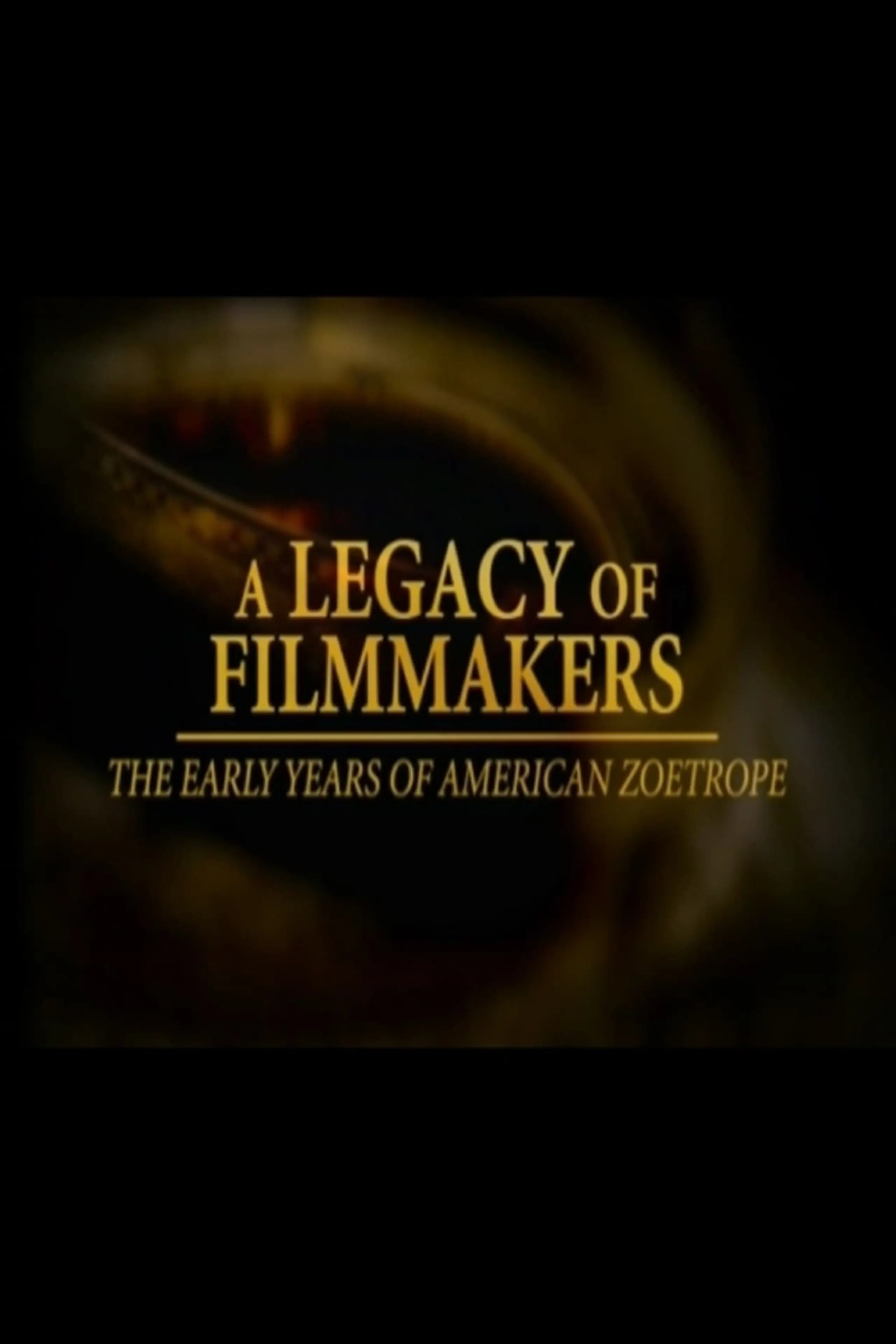 A Legacy of Filmmakers: The Early Years of American Zoetrope