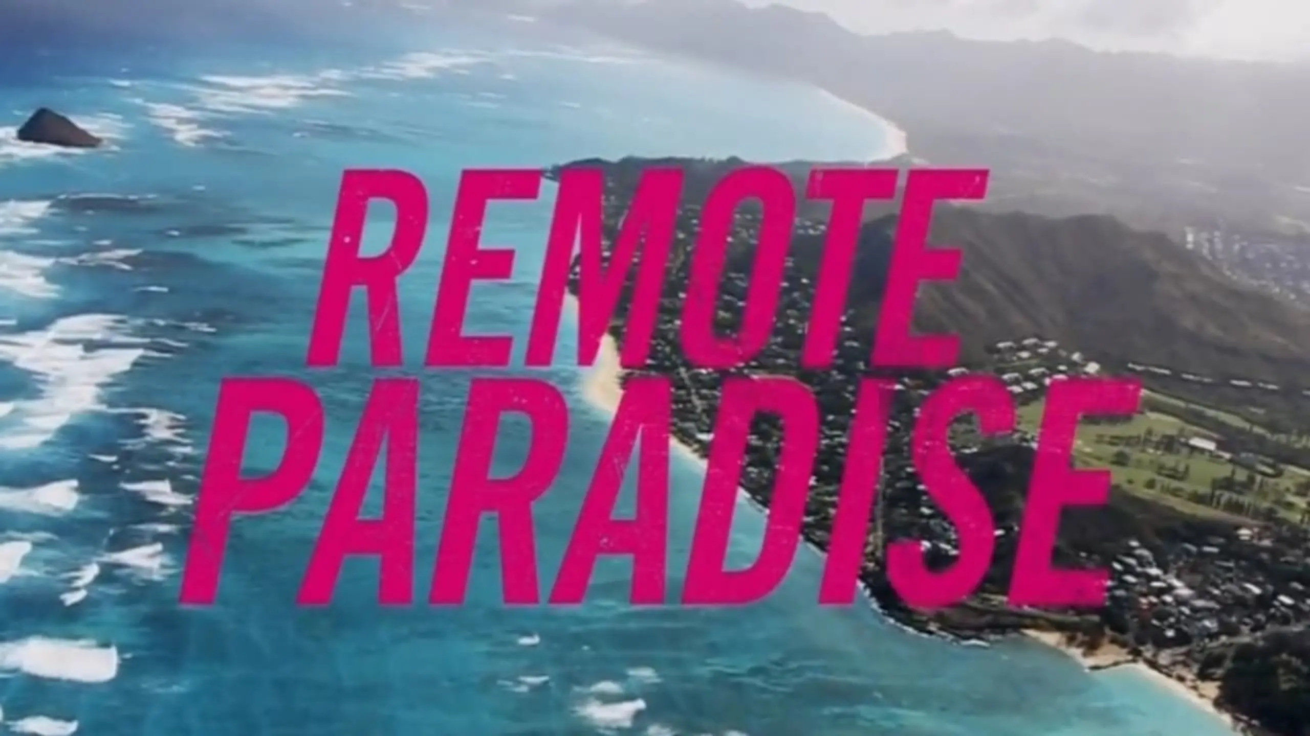 Remote Paradise