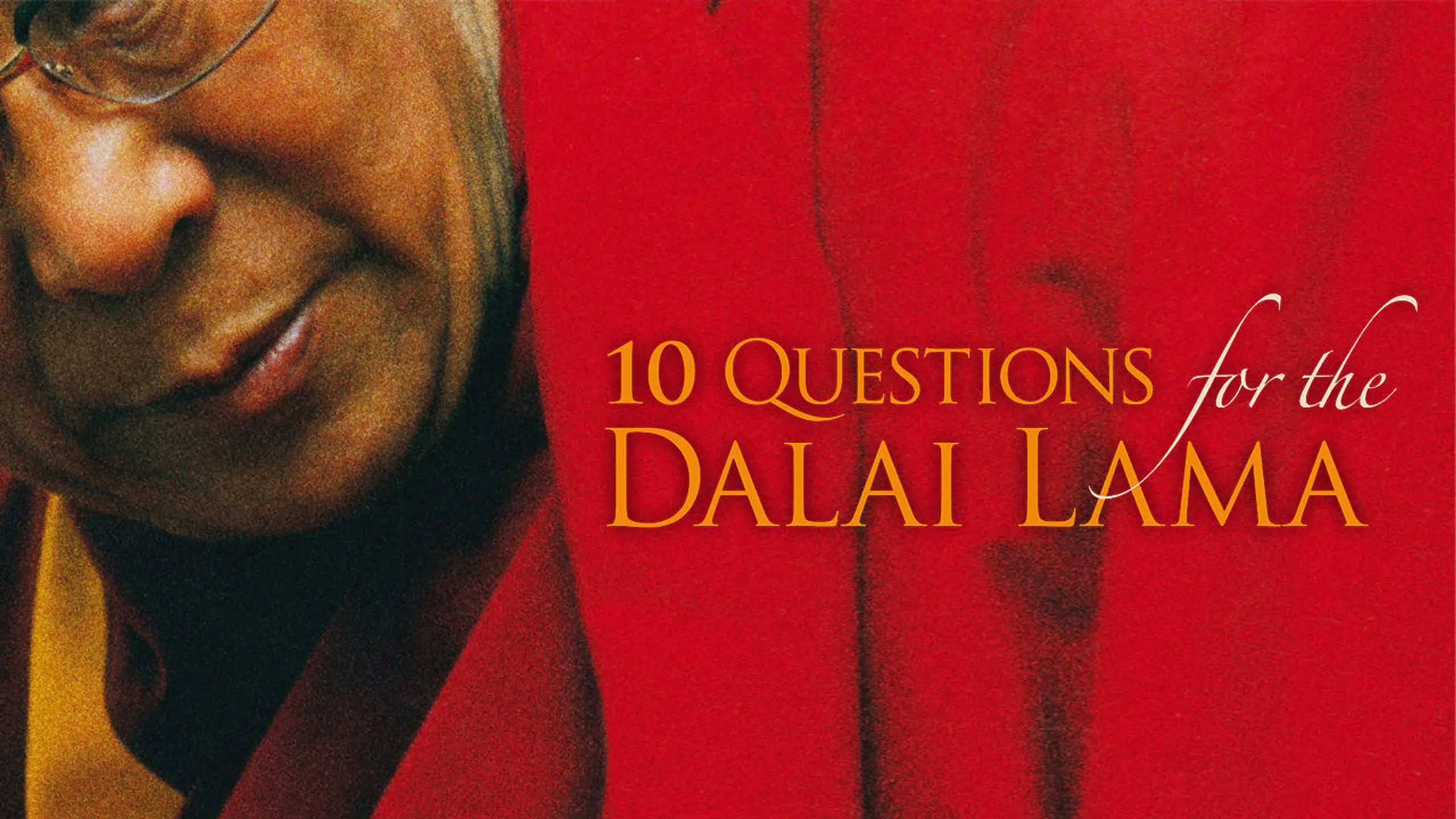 10 Fragen an den Dalai Lama