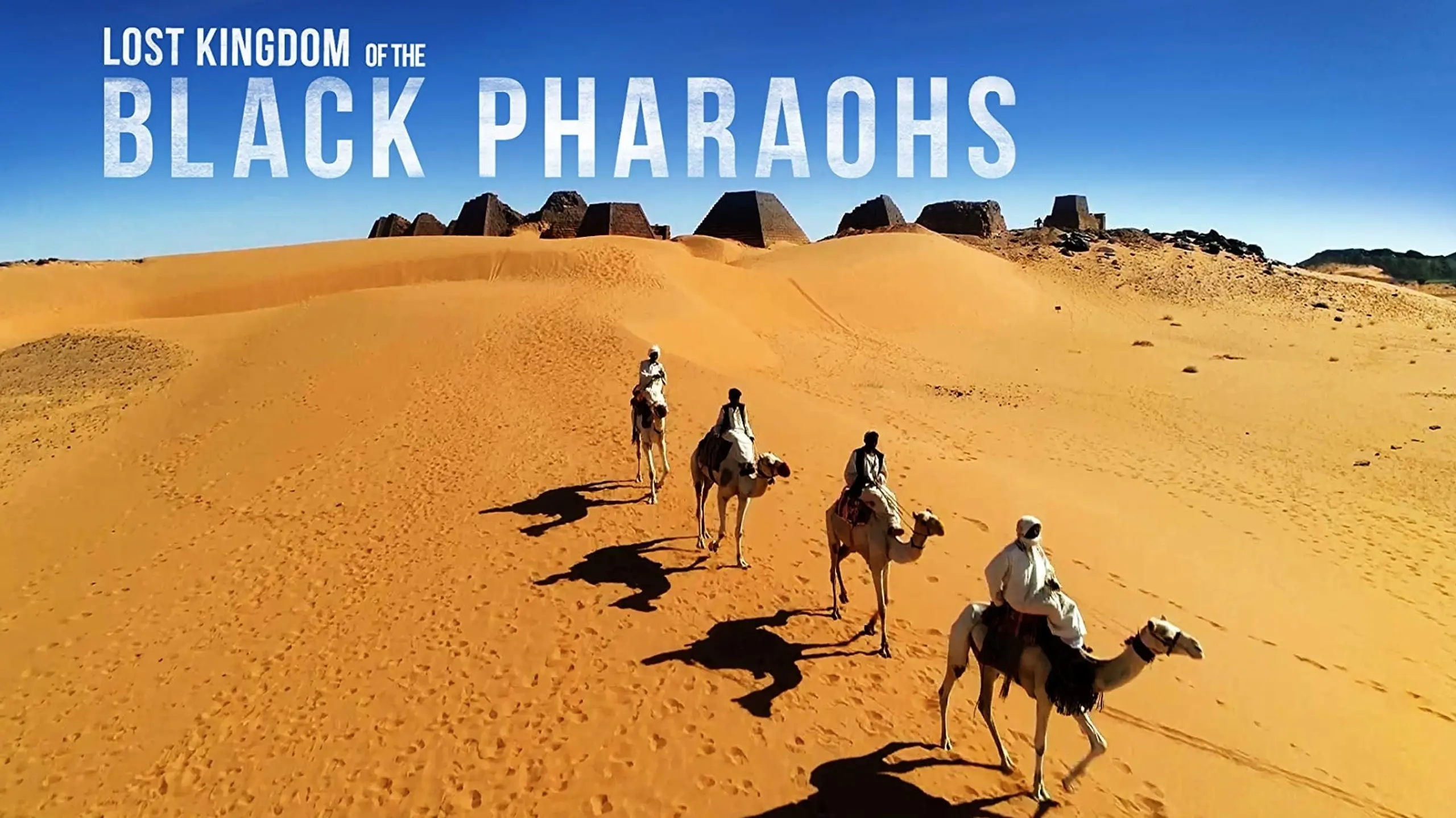 Black Pharaos: Sudans vergessene Pyramiden