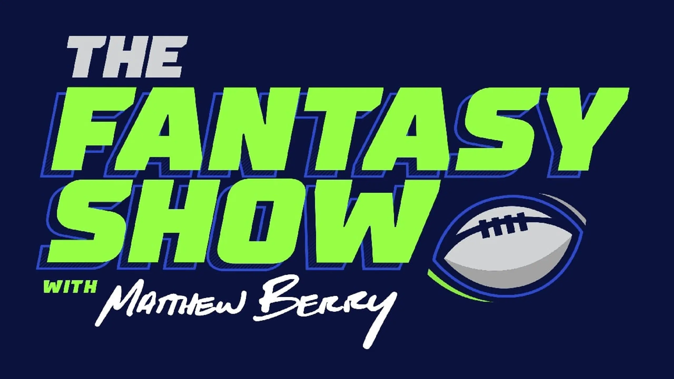 The Fantasy Show