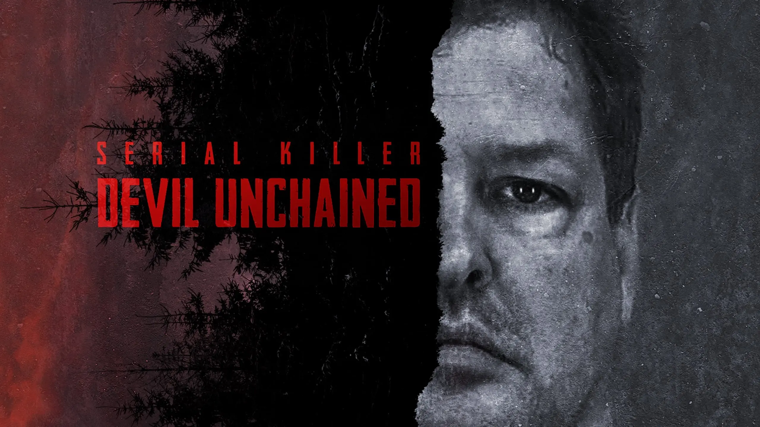 Serial Killer: Devil Unchained