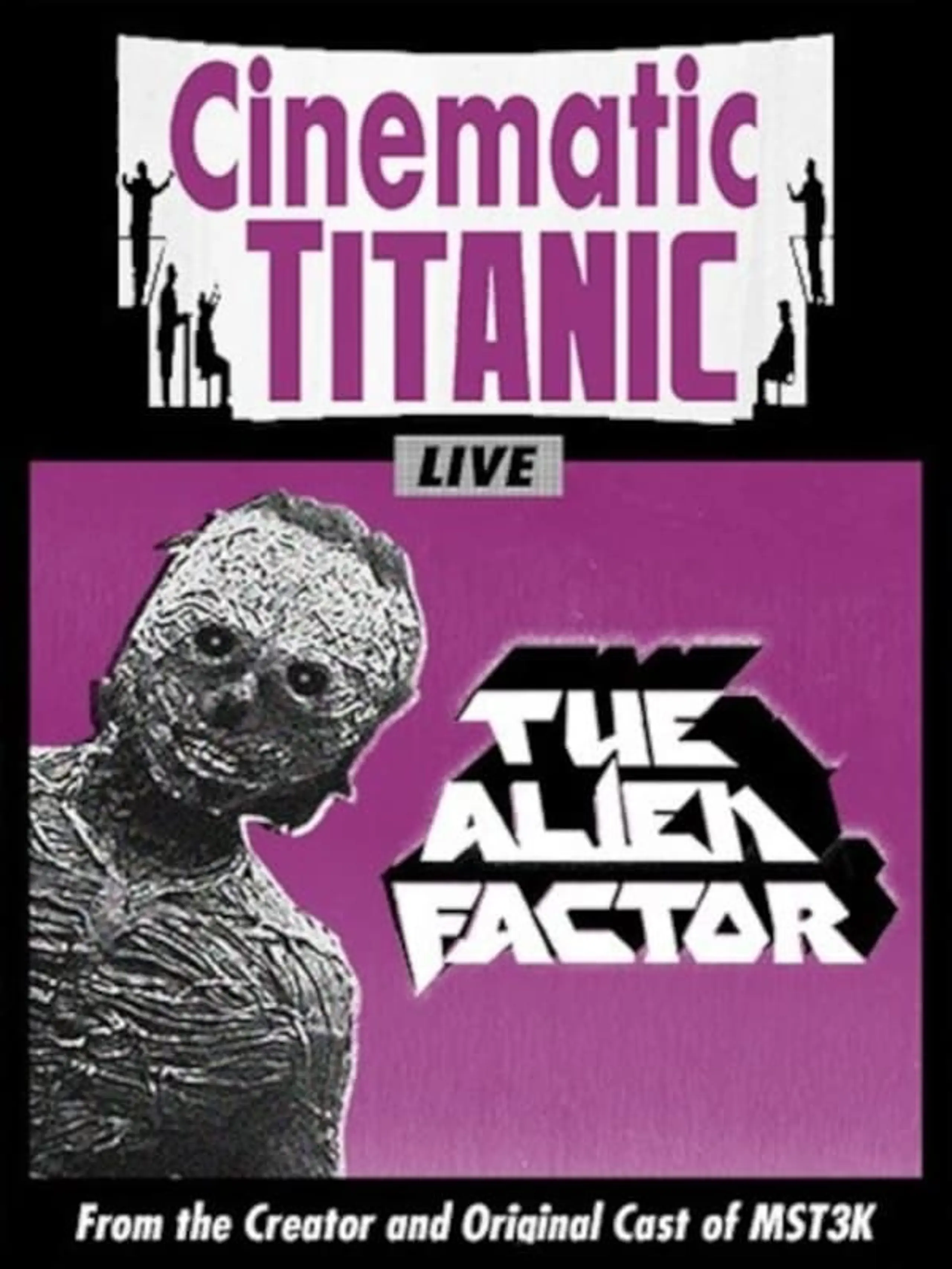 Cinematic Titanic: The Alien Factor