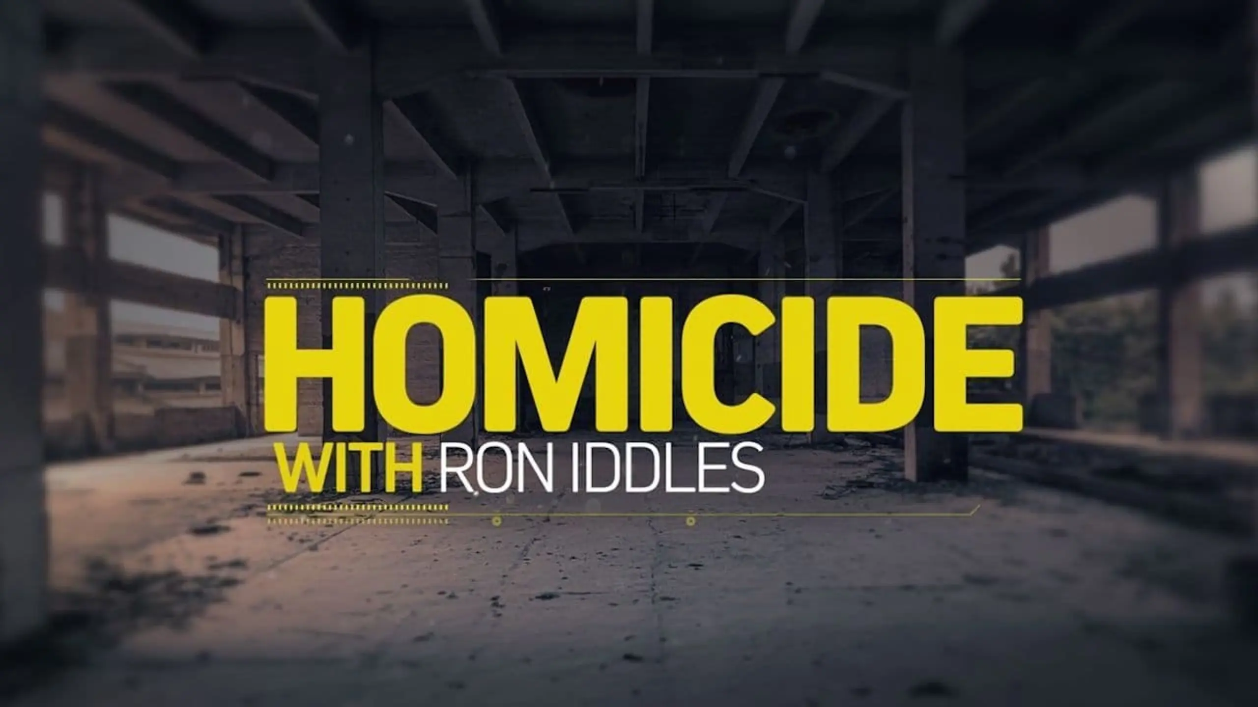 Homicide: With Ron Iddles