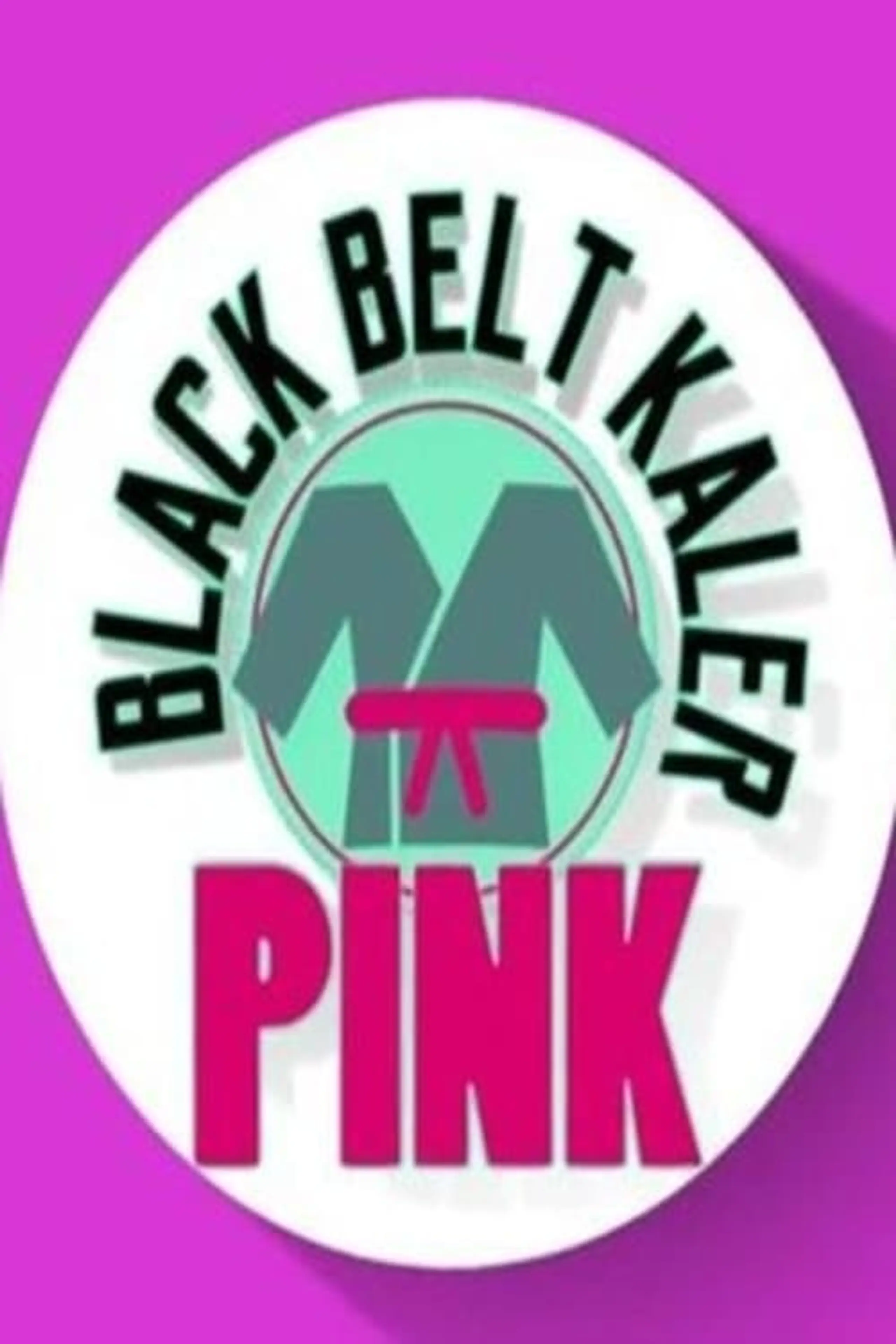 Black Belt Kaler Pink