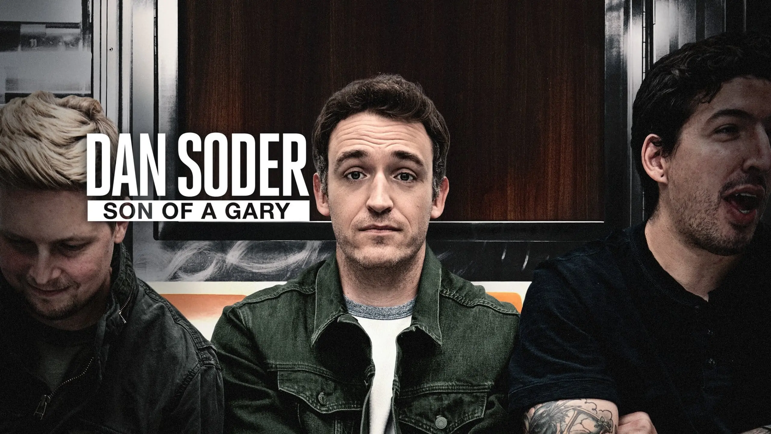 Dan Soder: Son of a Gary