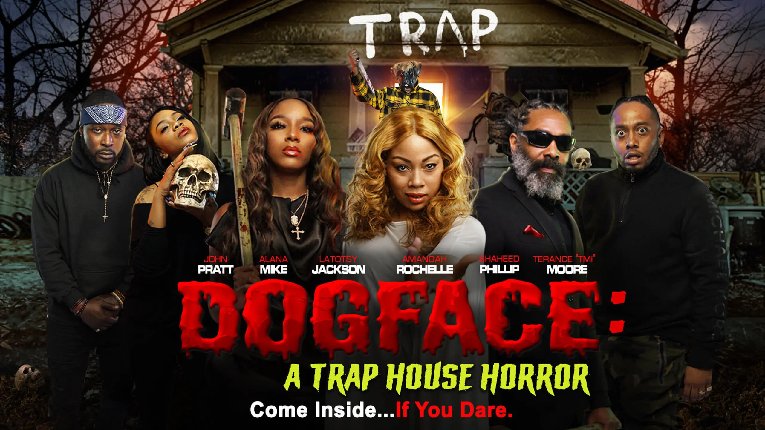 Dogface: A Trap House Horror