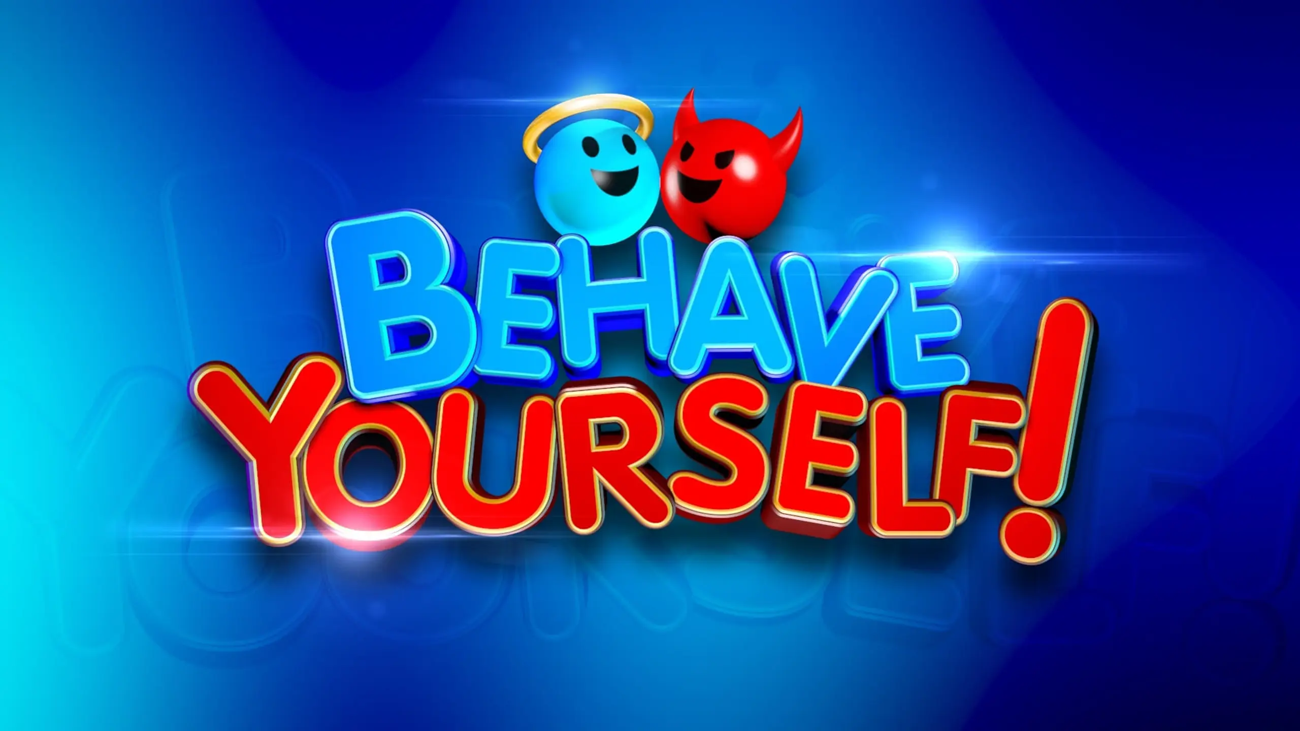 Behave Yourself!