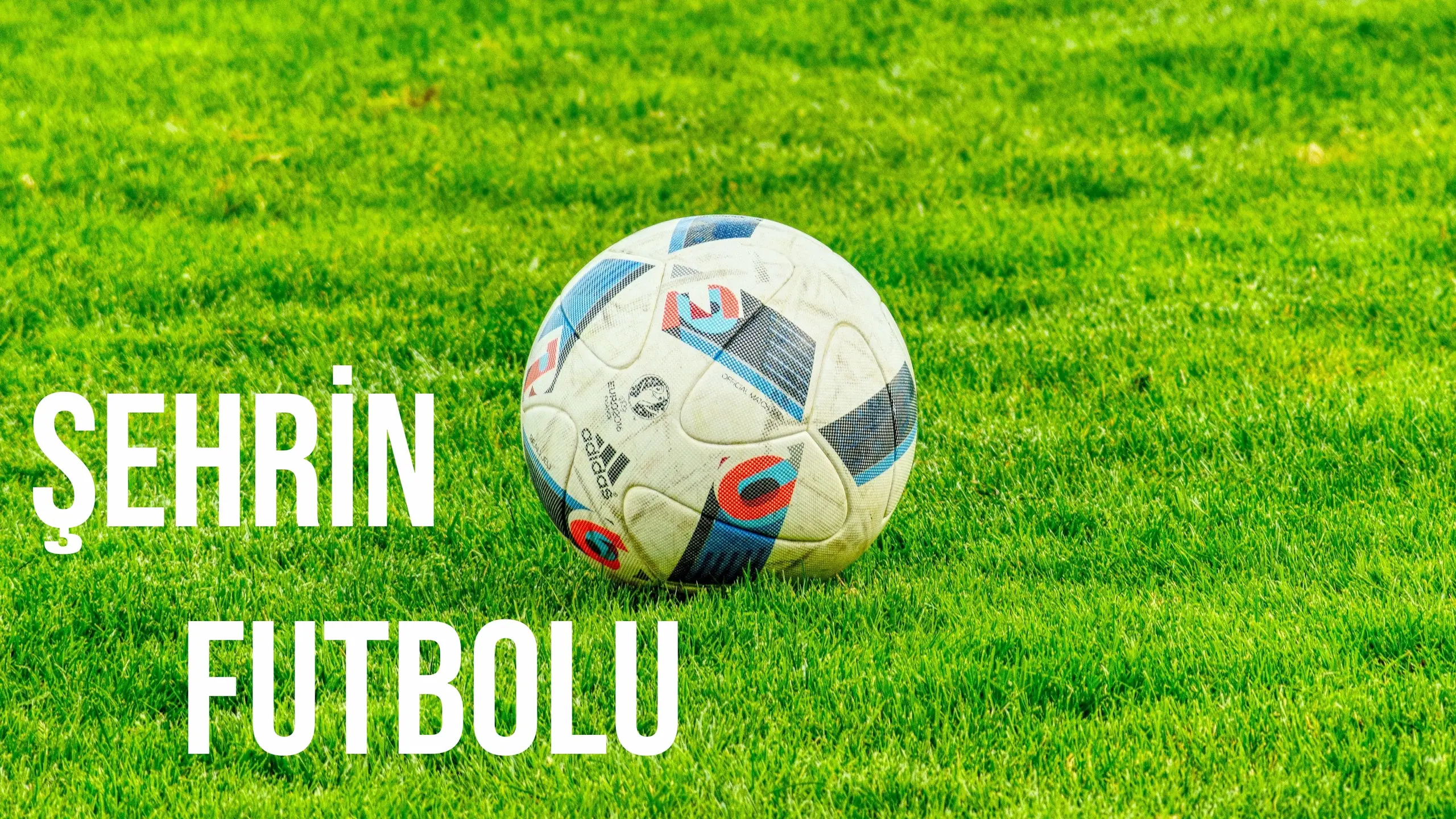 Şehrin Futbolu