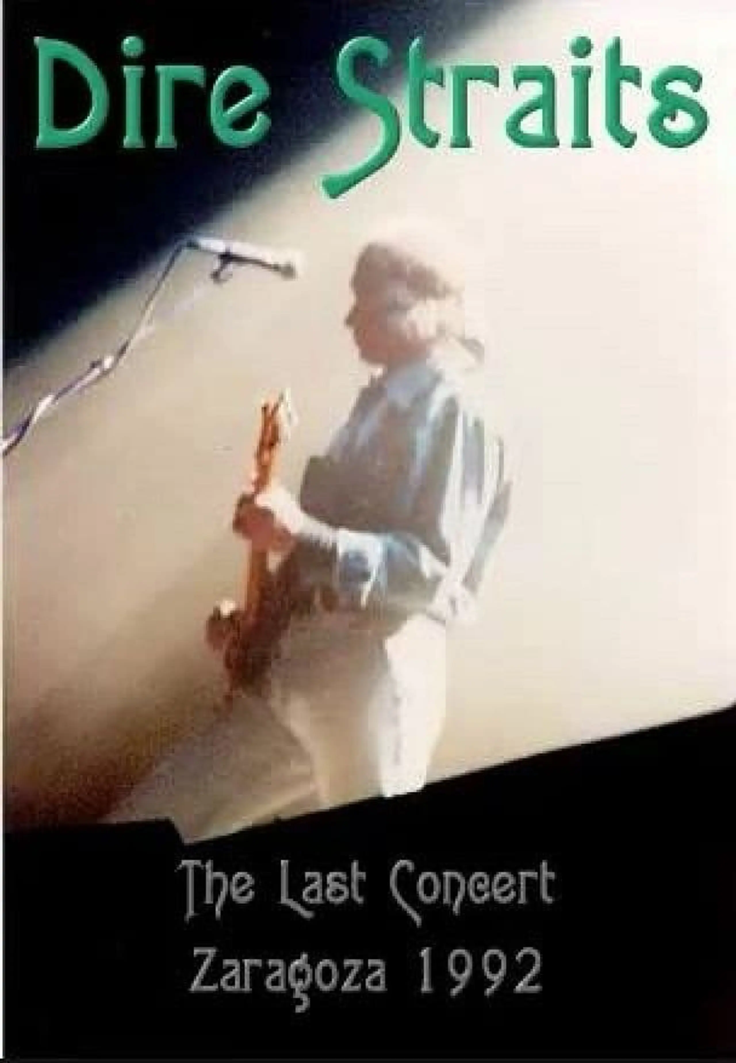 Dire Straits: The Last Concert - Zaragoza 1992