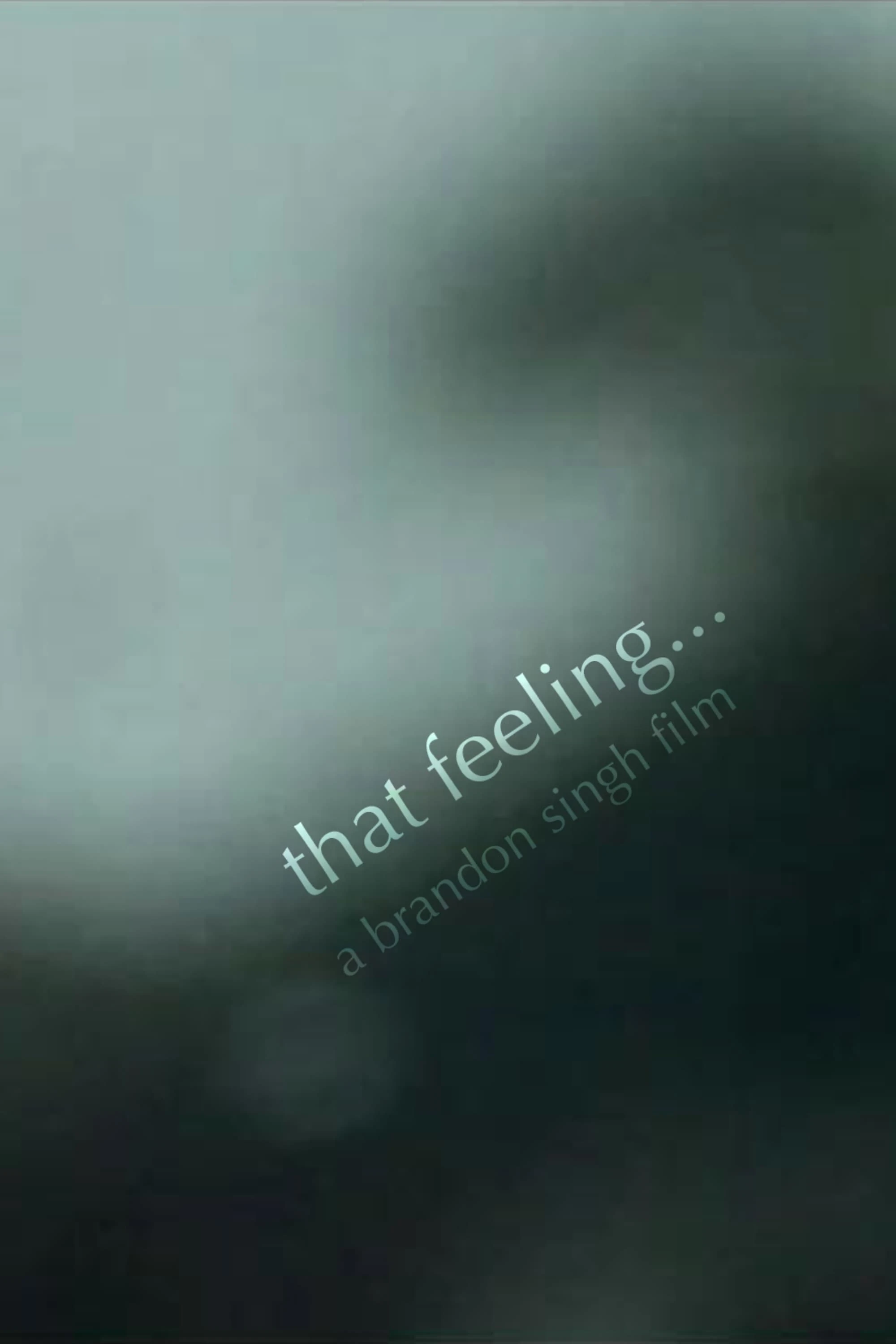 That Feeling...
