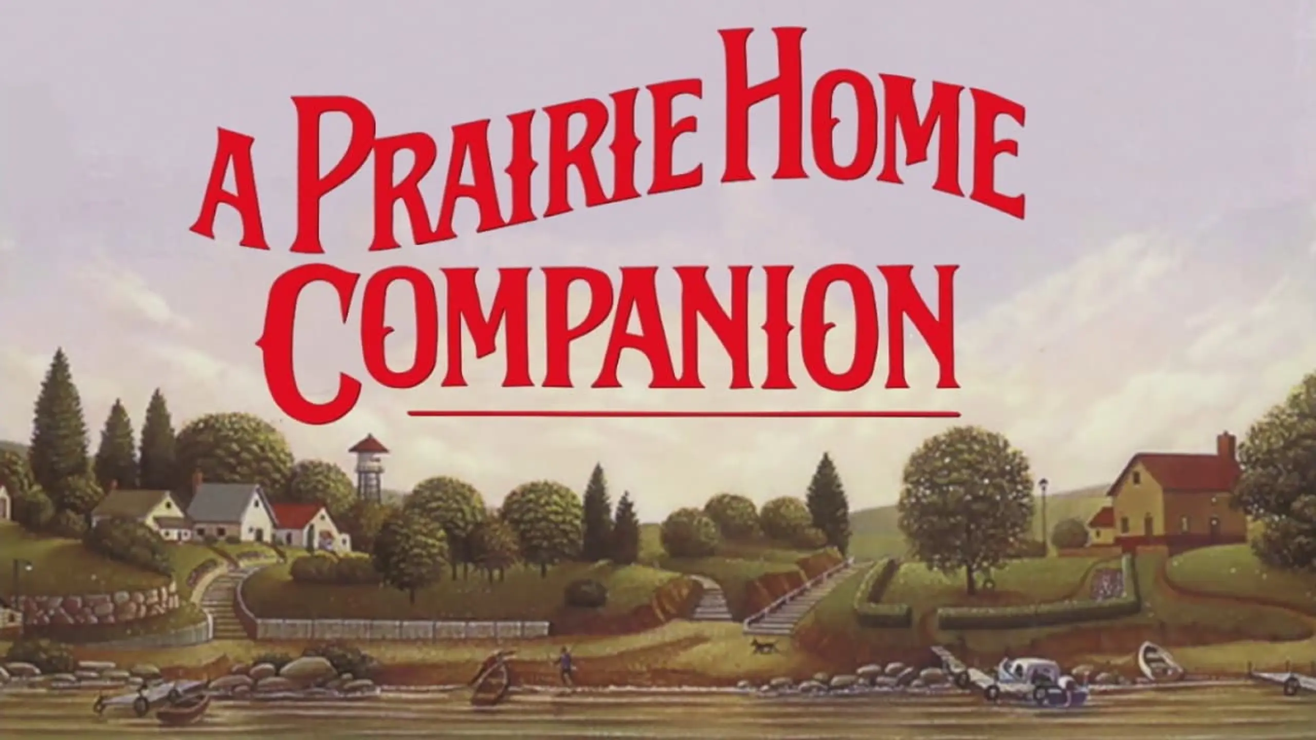 A Prairie Home Companion 30th Broadcast Season Celebration