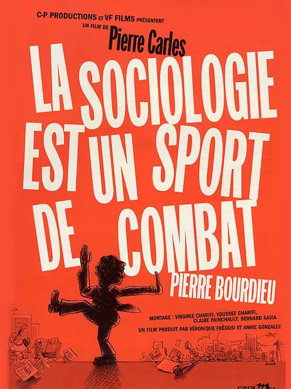 Soziologie ist ein Kampfsport: Pierre Bourdieu im Porträt