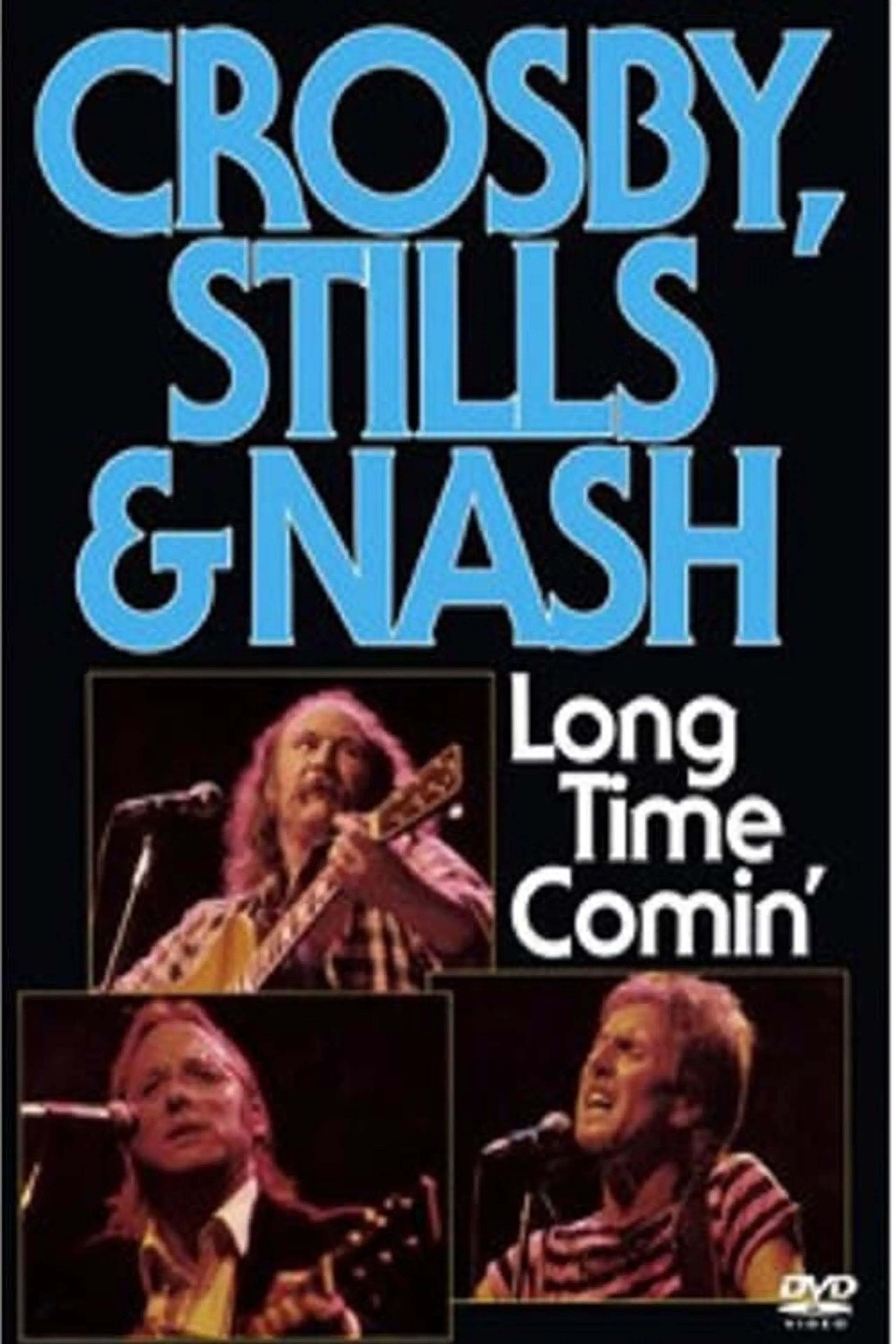 Crosby, Stills & Nash - Long Time Comin'