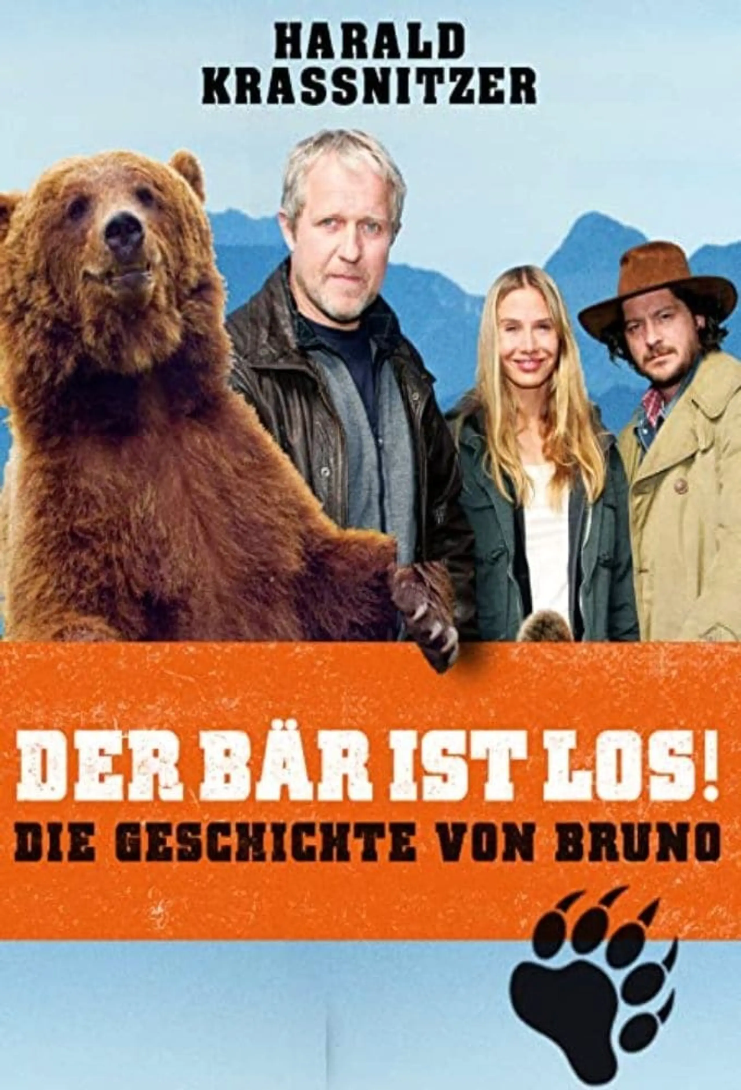 Der Bär ist los! Die Geschichte von Bruno