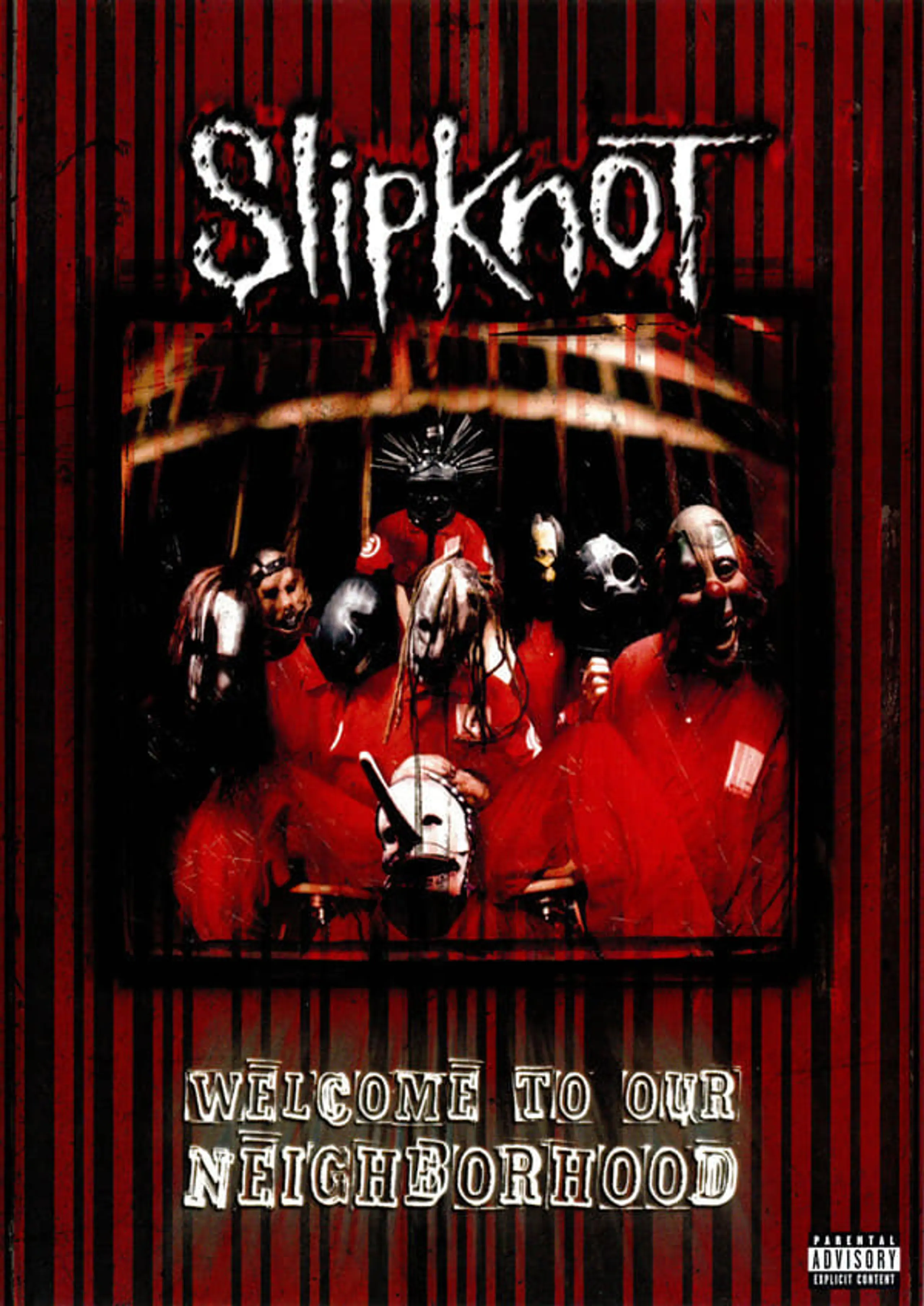 Slipknot: Welcome to our Neighborhood