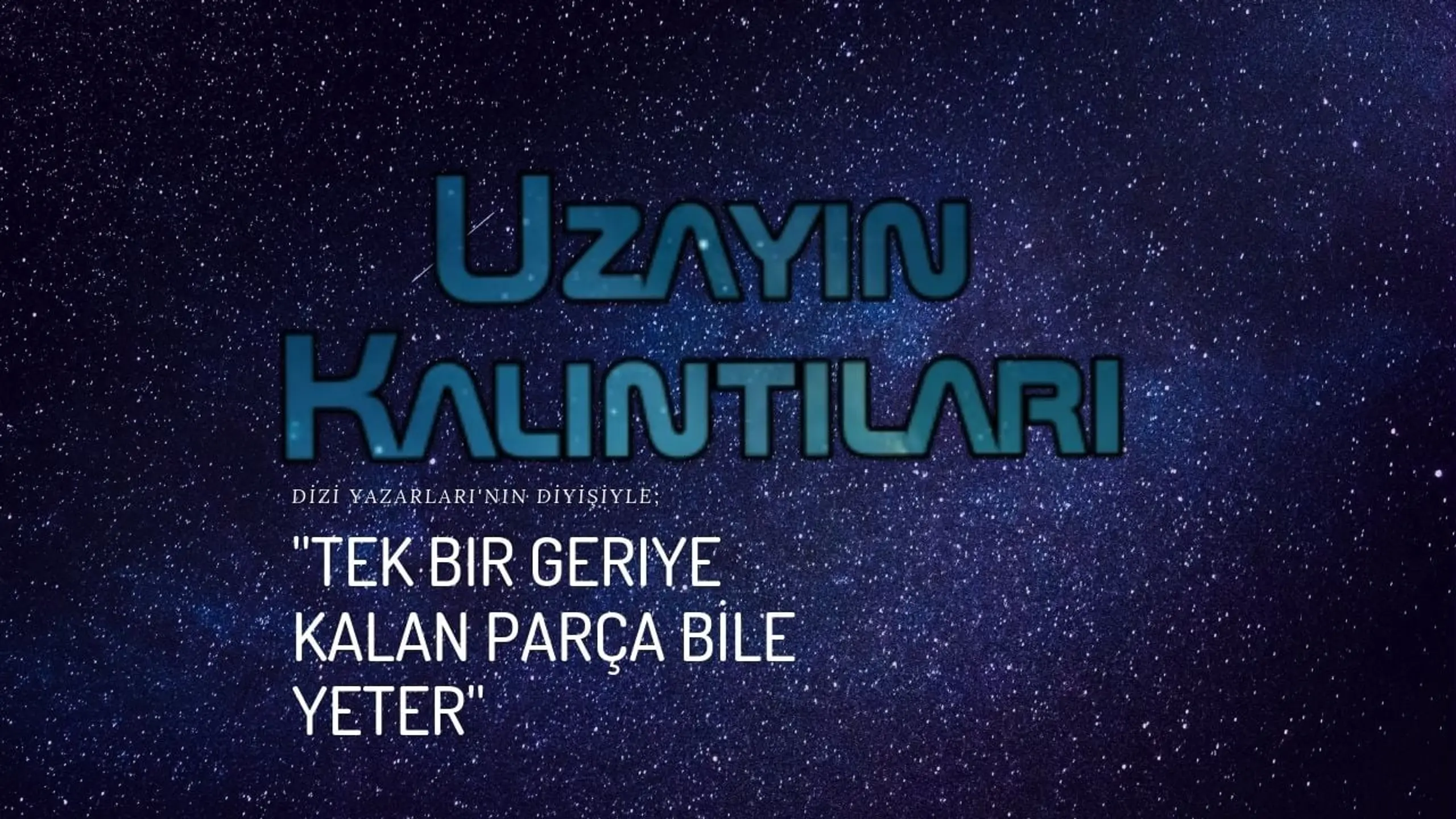 Uzayın Kalıntıları