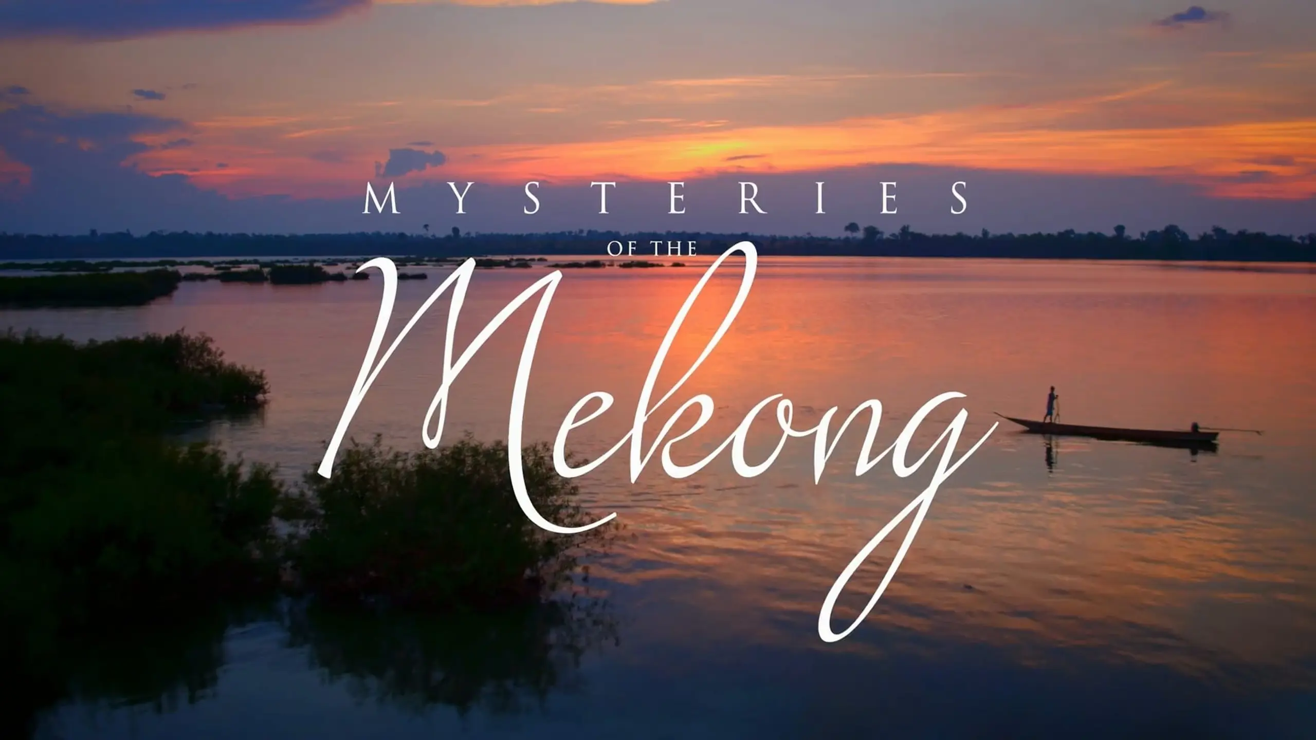 Mysteries of the Mekong